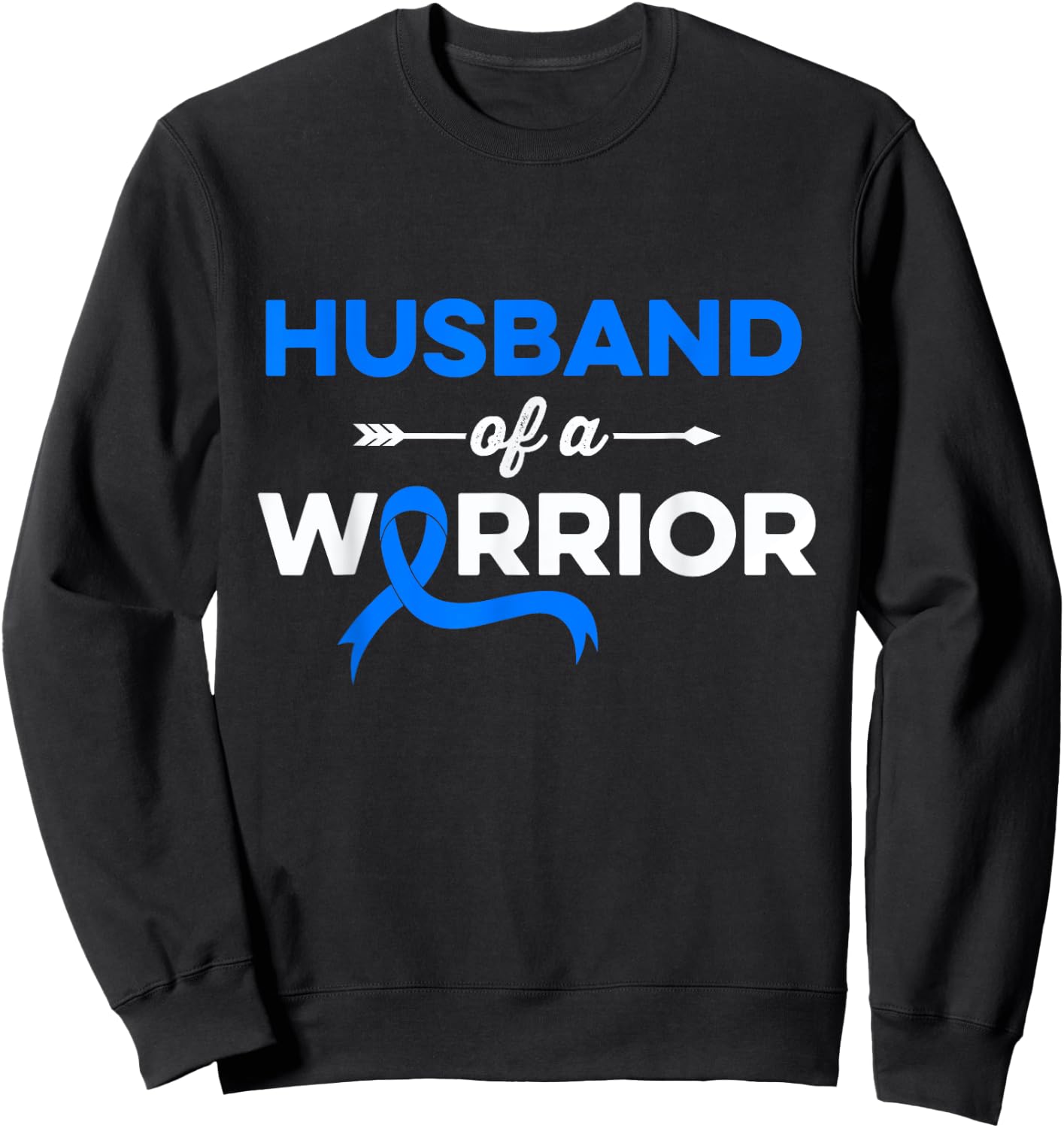Husband Of a Colon Cancer Warrior Family Colon Cancer Sweatshirt - Sweatshirt | Black