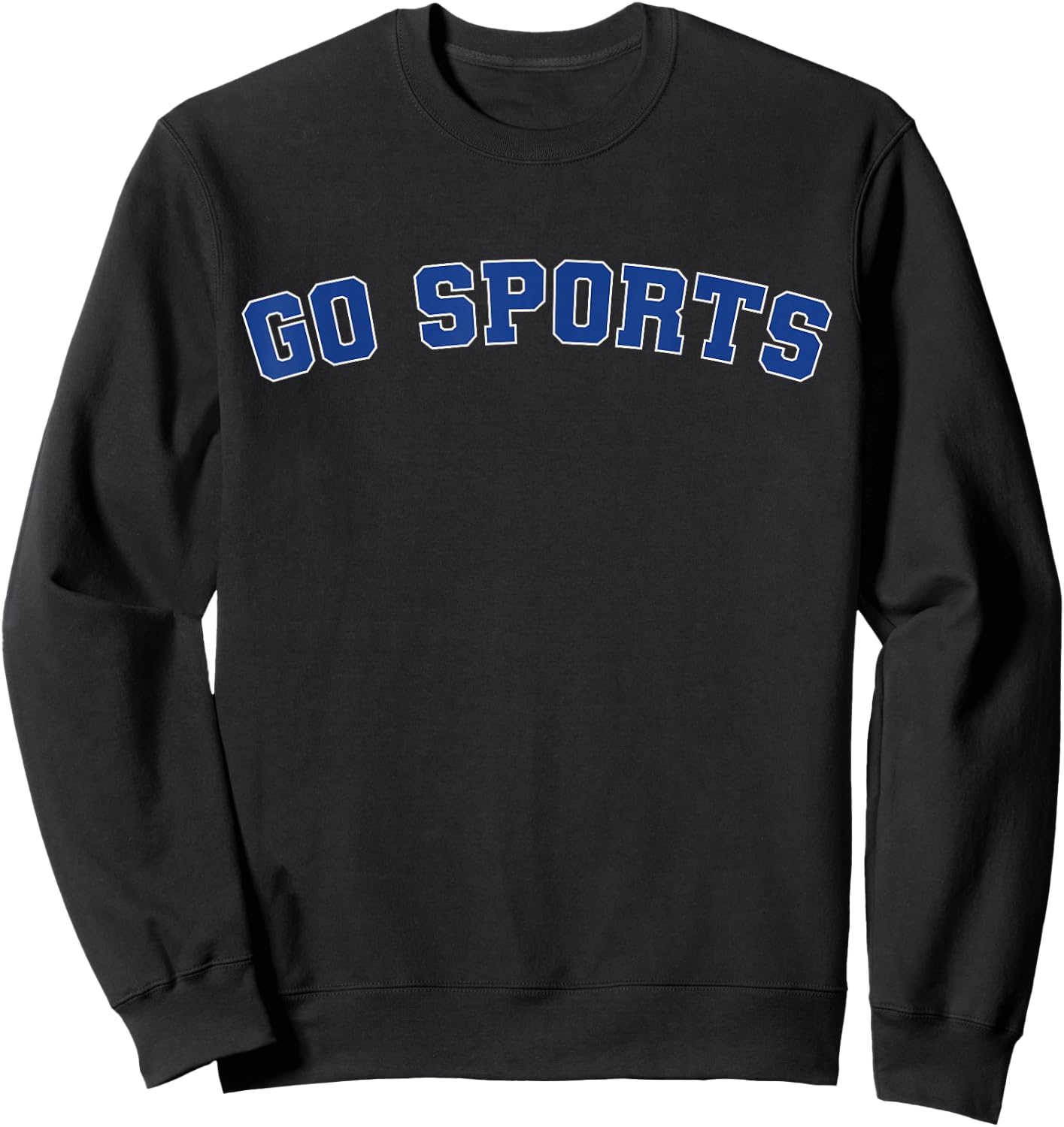 Go Sports Sarcastic Football Sweatshirt - Sweatshirt | Black
