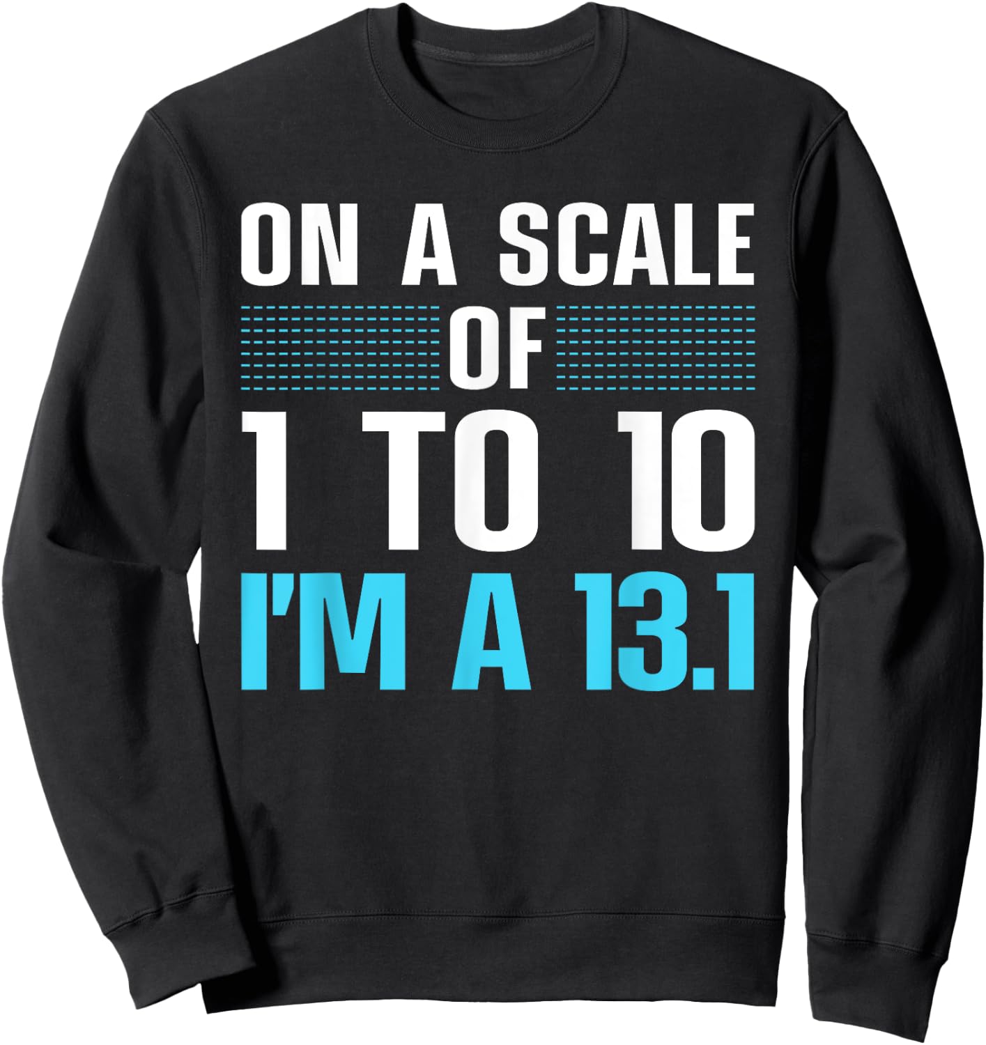 Funny Half Marathon Art Women 13.1 Running Finisher Sweatshirt - Sweatshirt | Black
