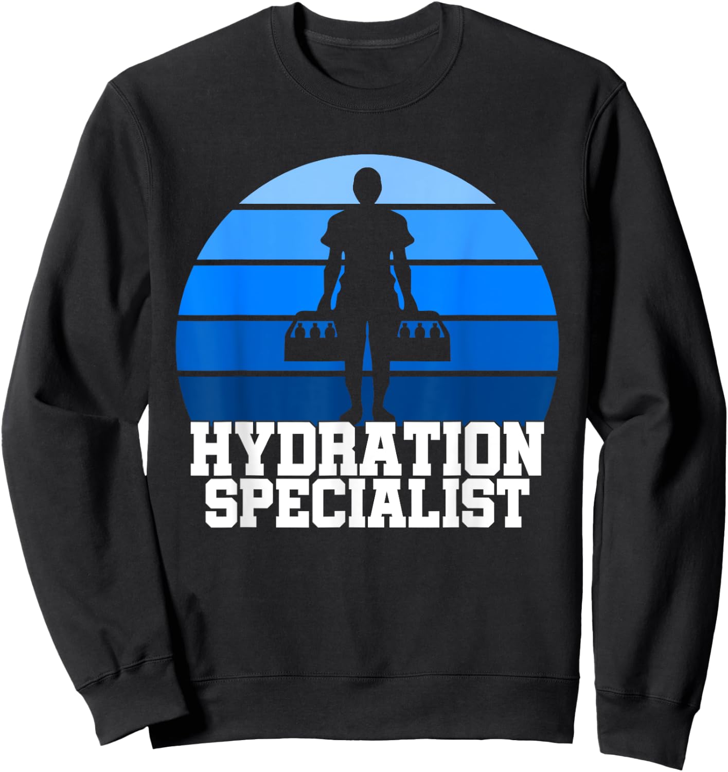 Hydration Specialist Team Manager Football Hydrated Waterboy Sweatshirt - Sweatshirt | Black