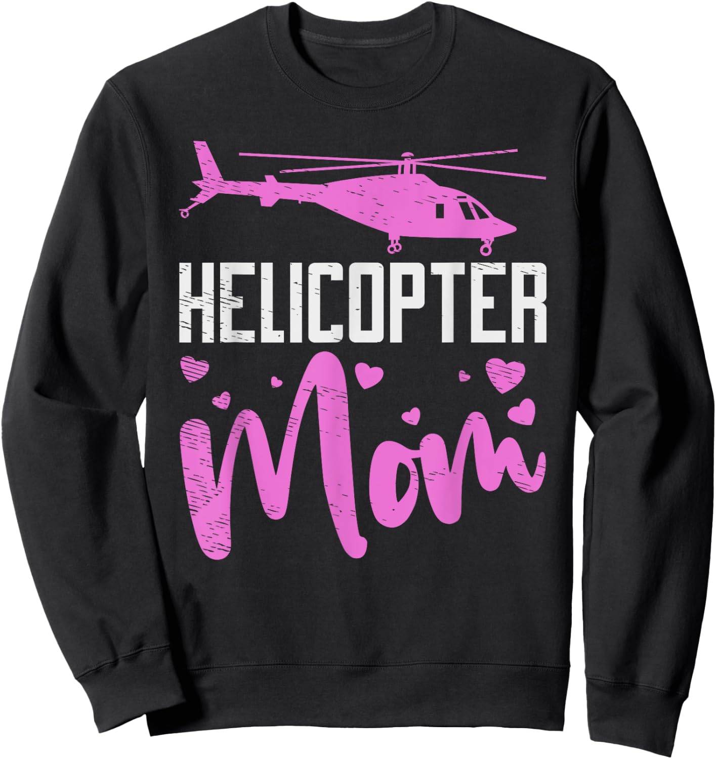 Helicopter Mom Helicopter Parents Funny Mom Governess Sweatshirt - Sweatshirt | Black
