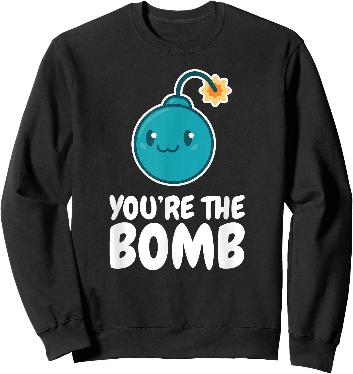 You're the Bomb Bubble Relaxing Bath Bombs Sweatshirt - Sweatshirt | Black