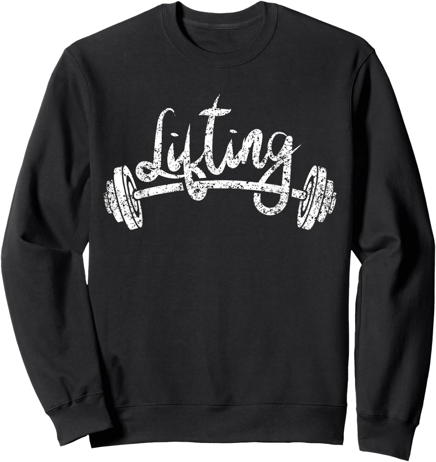 Lifting Workout Lift Gym Weightlifting Sweatshirt - Sweatshirt | Black