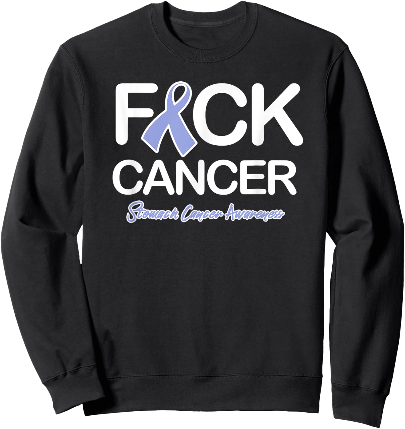 Fck Cancer Fuck Cancer Stomach Cancer Awareness Sweatshirt - Sweatshirt | Black