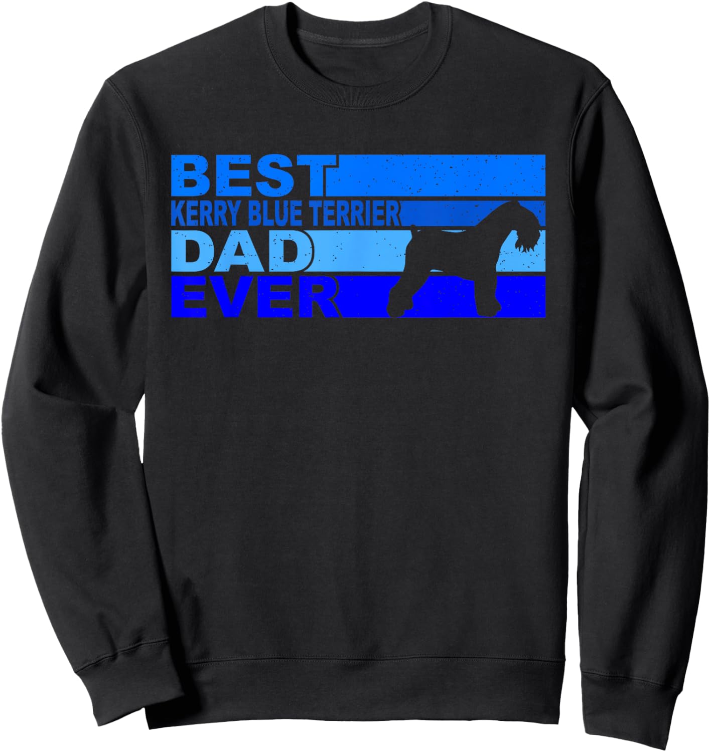 Best Kerry-Blue-Terrier Dad Ever Kerry-Blue-Terrier Sweatshirt - Sweatshirt | Black