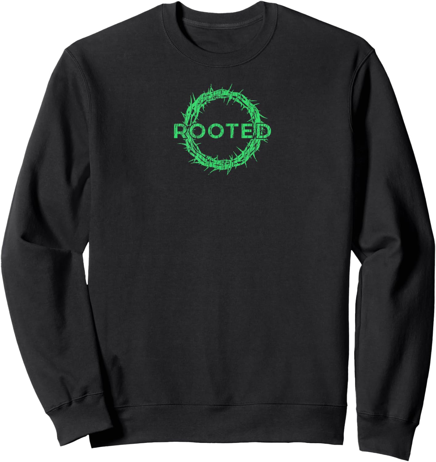 Rooted in Christ having your roots firmly in God Sweatshirt - Sweatshirt | Black