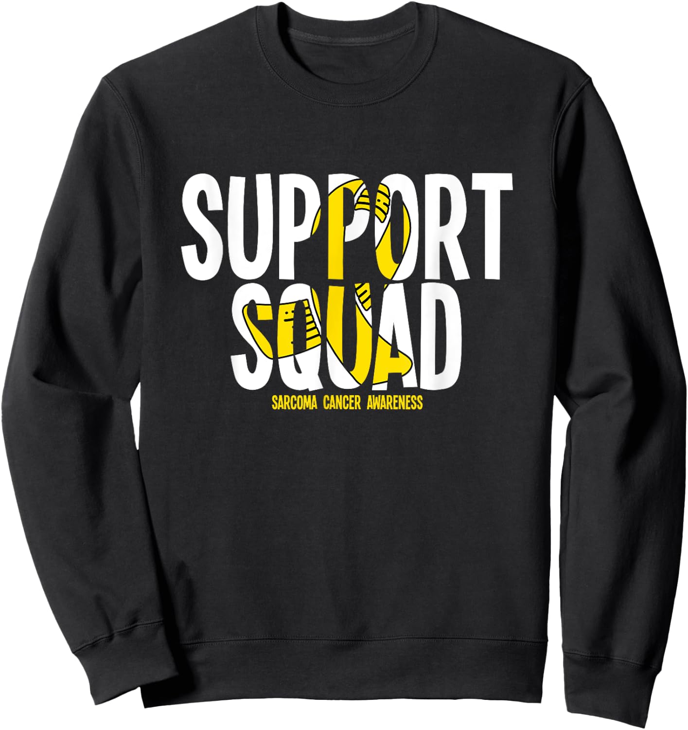 Support Squad Sarcoma Cancer Awareness Sweatshirt - Sweatshirt | Black