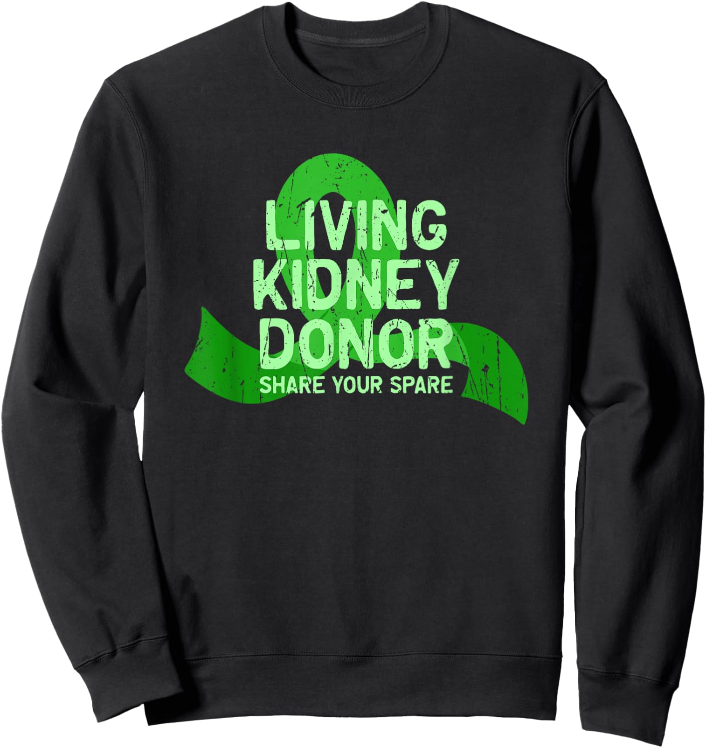 Living Kidney Donor Share your spare - spare Sweatshirt - Sweatshirt | Black