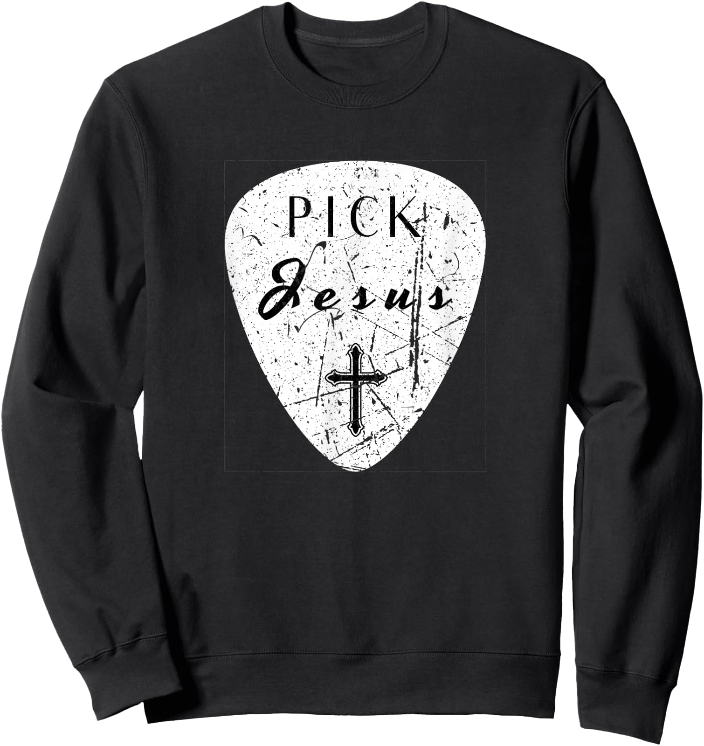 Retro Guitar Pick Pun Pick Jesus Cross Worship Leader Music Sweatshirt - Sweatshirt | Black