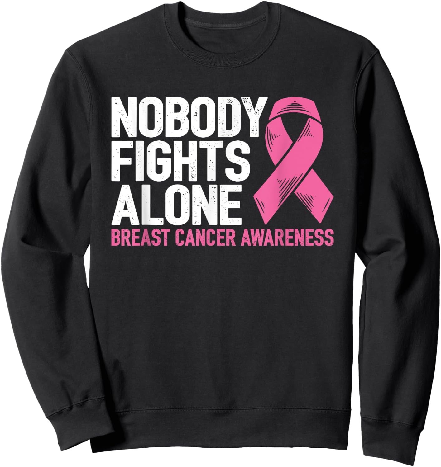 Breast Cancer Support Family Fight Breast Cancer Awareness Sweatshirt - Sweatshirt | Black