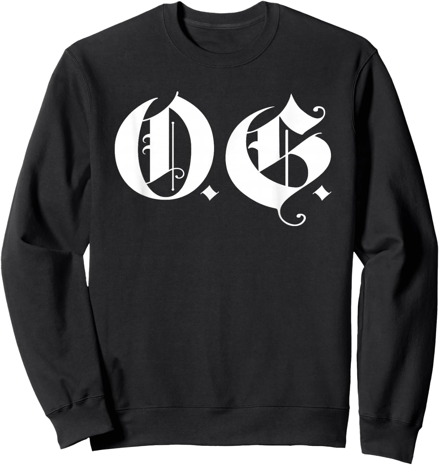 OG Original Gangster Gangsta O.G. Calligraphy Men Women Sweatshirt - Sweatshirt | Black
