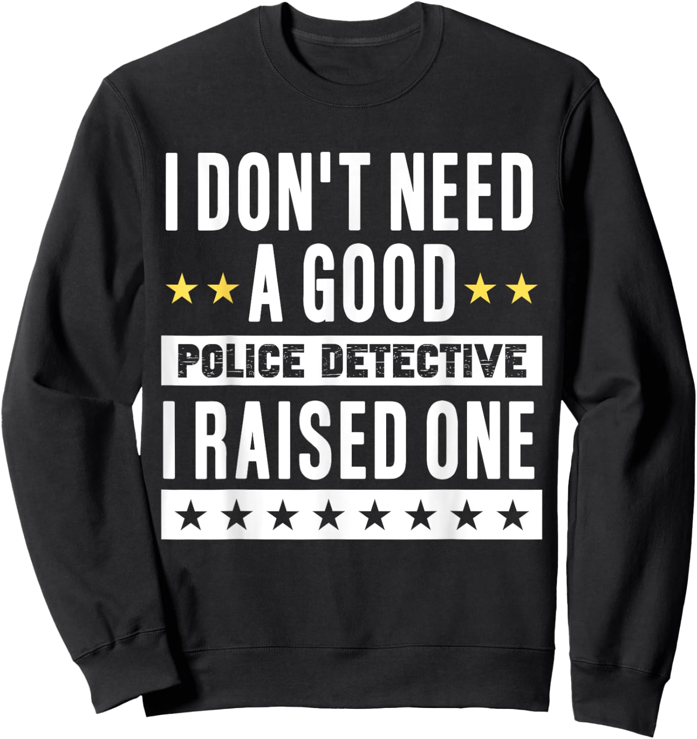 Police Detective Mom Dad Proud Parents Of Son Daughter Sweatshirt - Sweatshirt | Black
