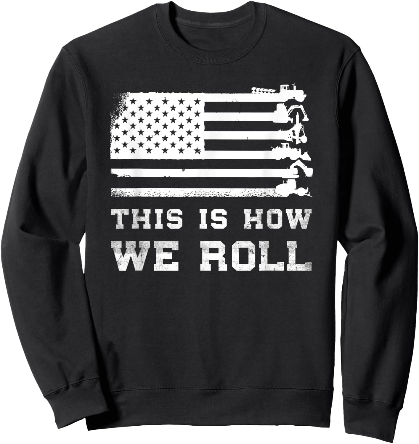 Patriotic Construction Worker USA Heavy Equipment Operator Sweatshirt - Sweatshirt | Black