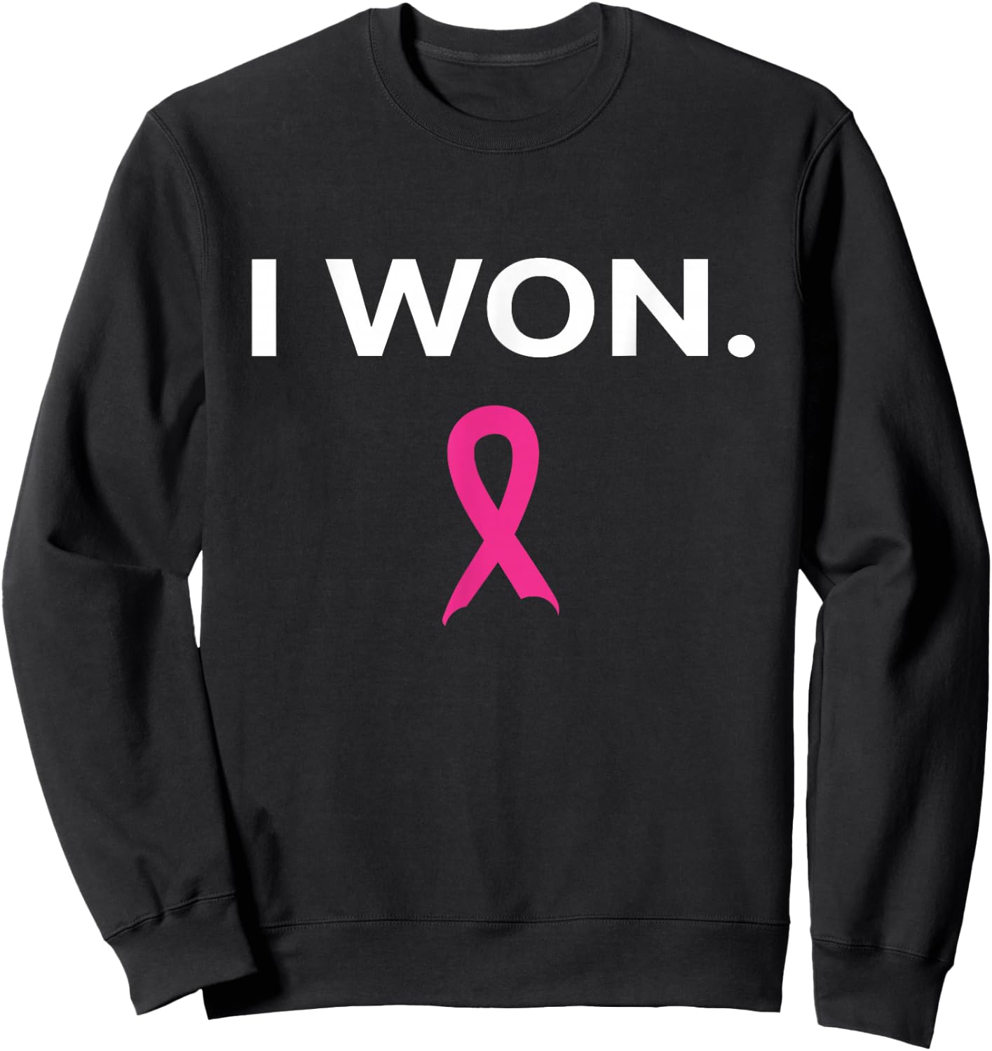 I Won Breast Cancer Awareness Sweatshirt - Sweatshirt | Black