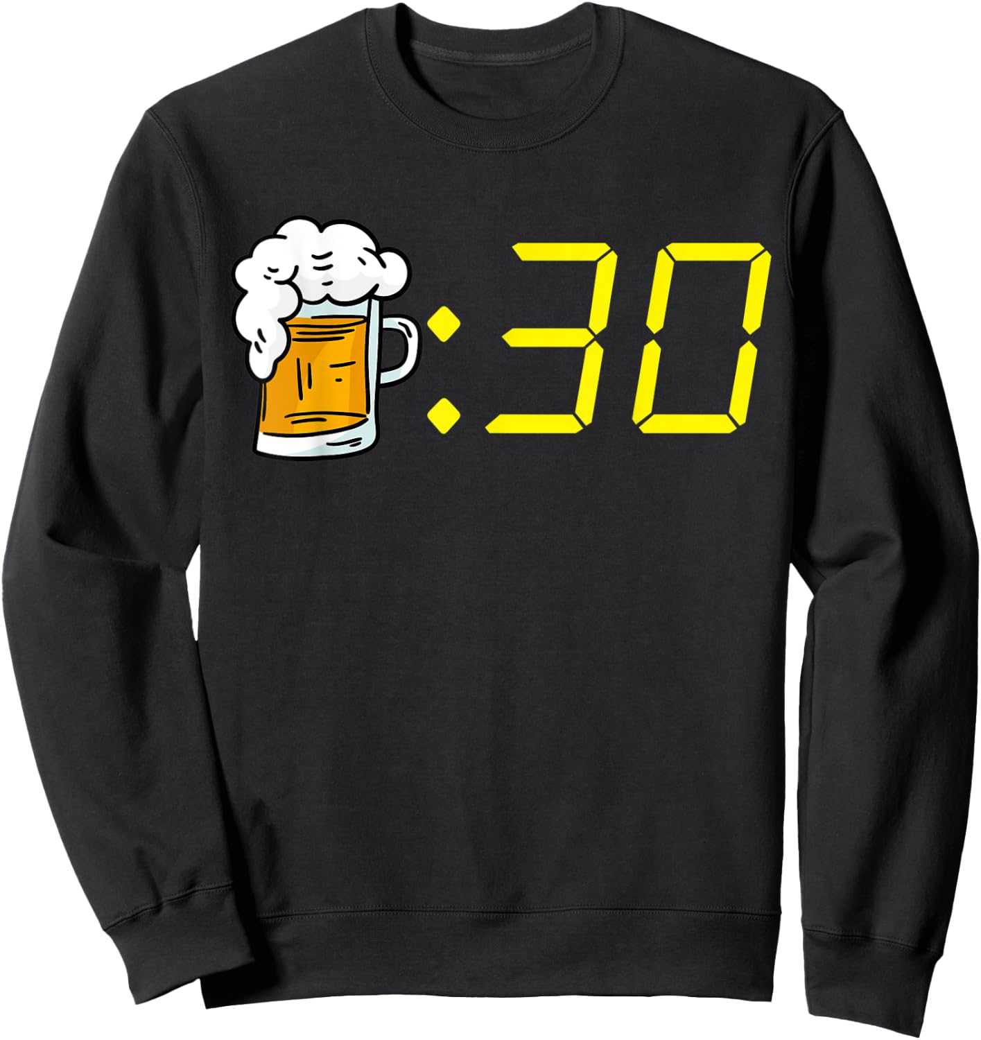 Beer 30 Funny Beer Time For Beer Drinking Men's Beer 30 Sweatshirt - Sweatshirt | Black
