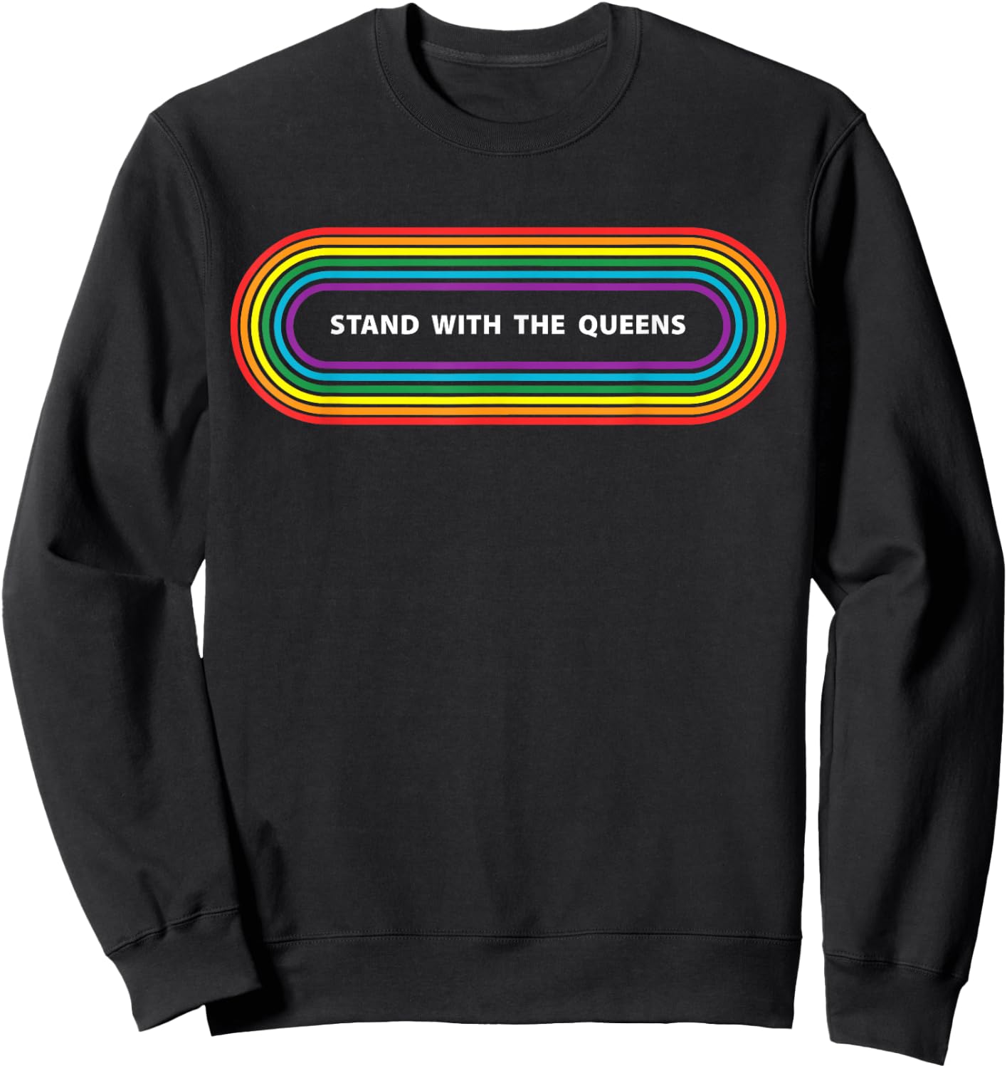 Stands With The Queens Support Drag Queen Ally Women's Pride Sweatshirt - Sweatshirt | Black