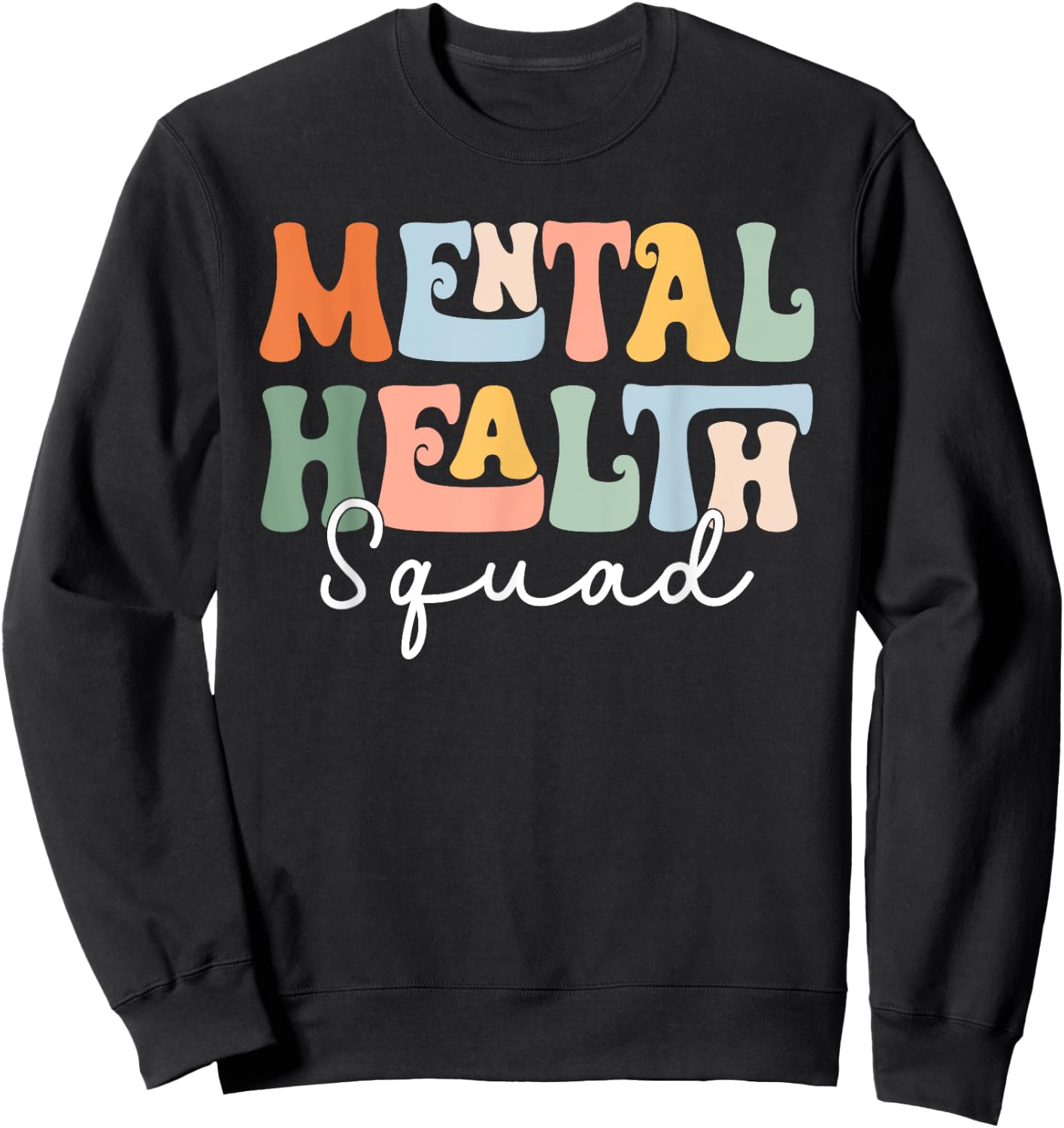 Mental Health Squad Brain Illness Mental Health Awareness Sweatshirt - Sweatshirt | Black