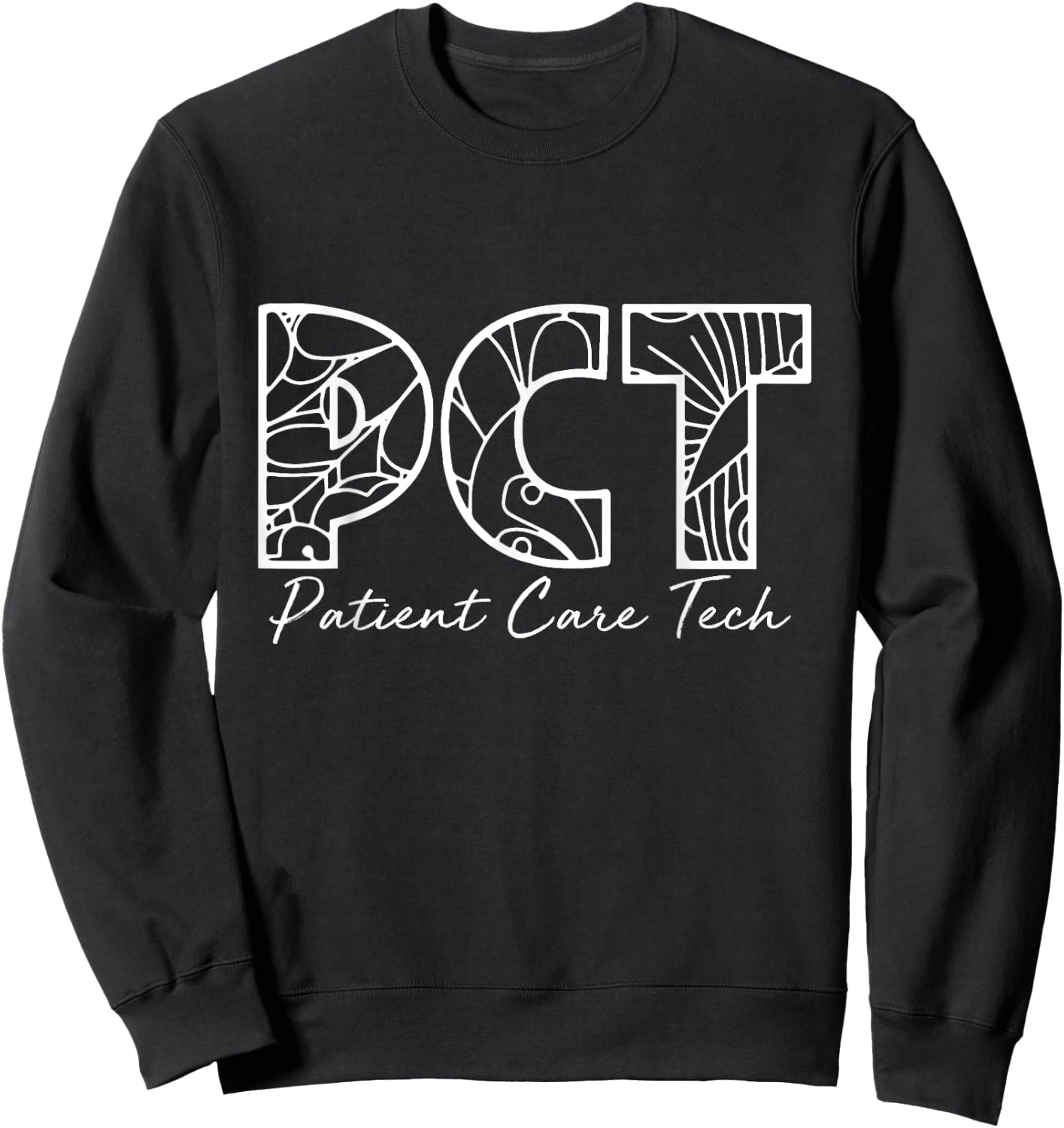 PCT Patient Care Tech Floral Style For Nurse Nurse Week Sweatshirt - Sweatshirt | Black