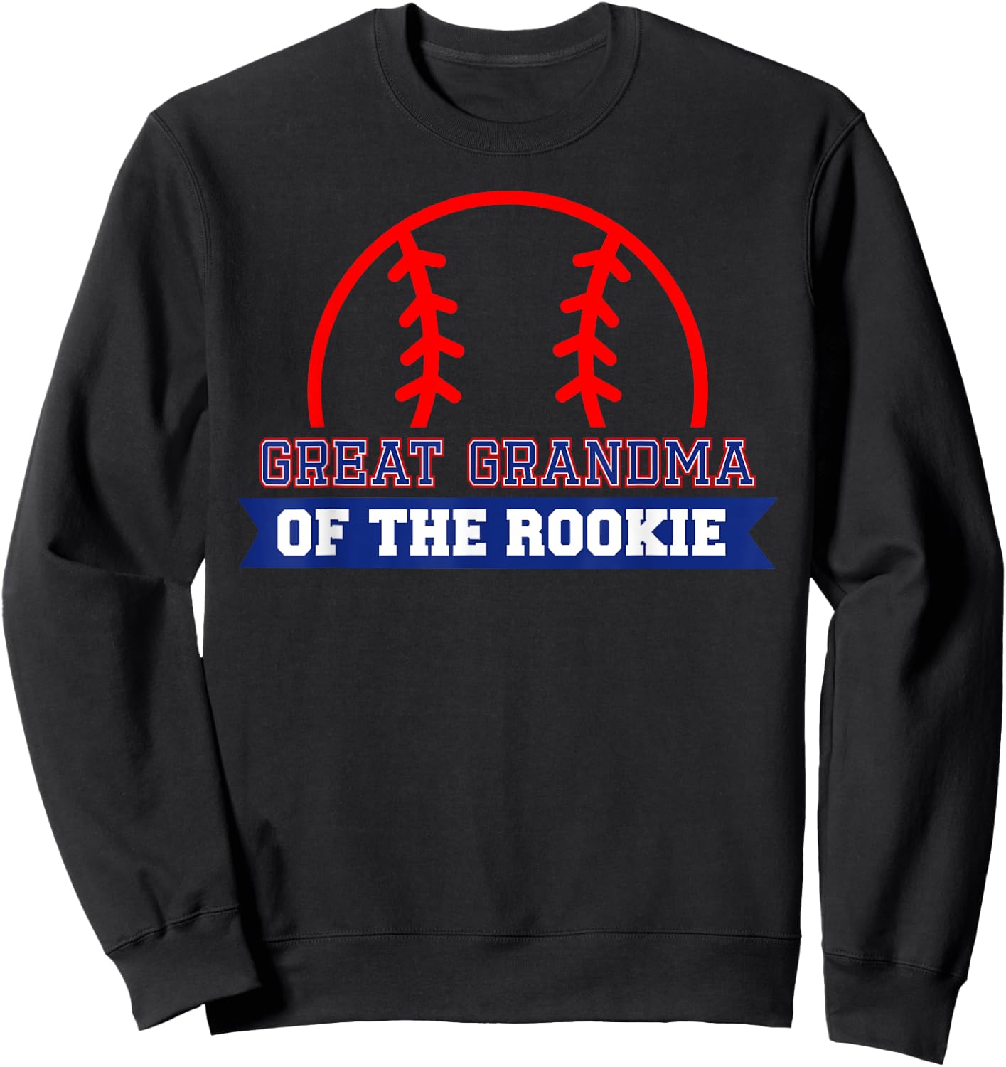 Great Grandma of Rookie 1st Birthday Baseball Theme Matching Sweatshirt - Sweatshirt | Black