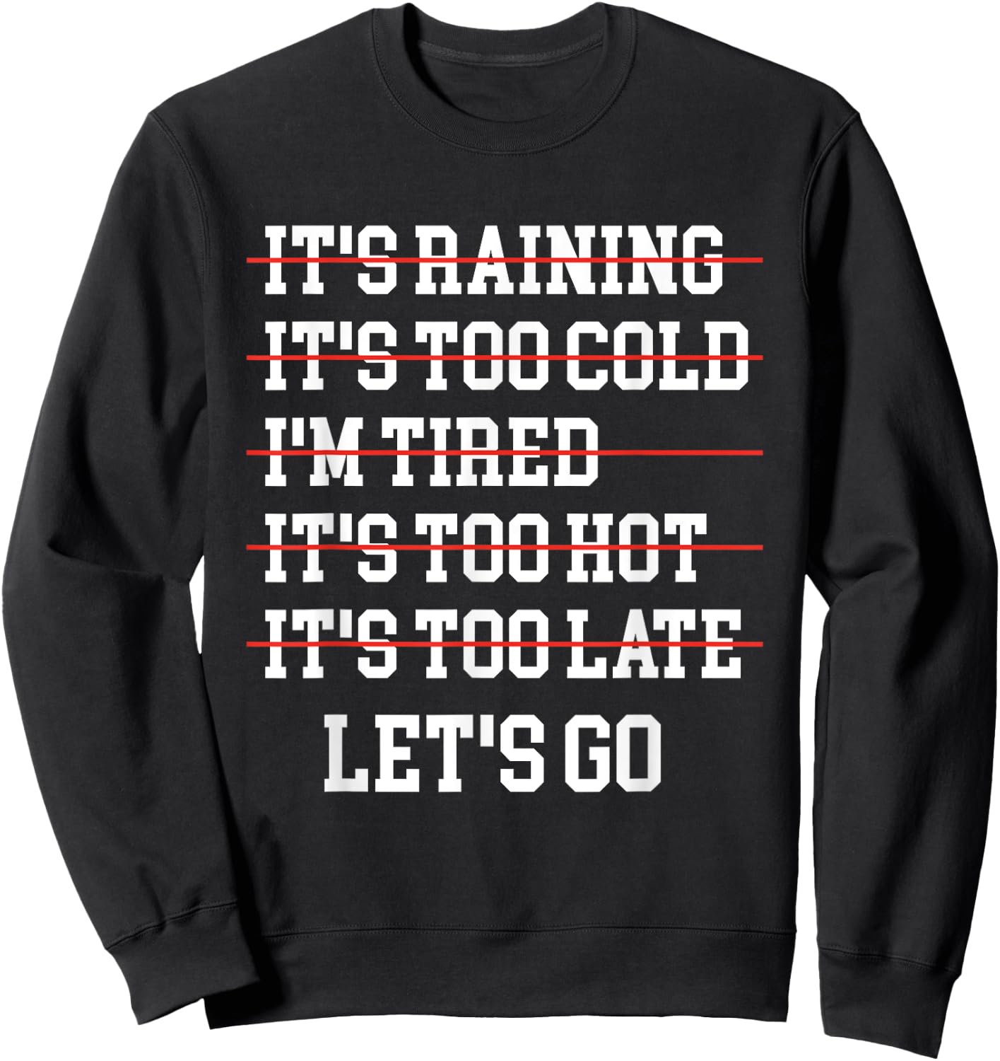 Motivational Exercise No-Excuse Workout-Buddy Let's Go Sweatshirt - Sweatshirt | Black