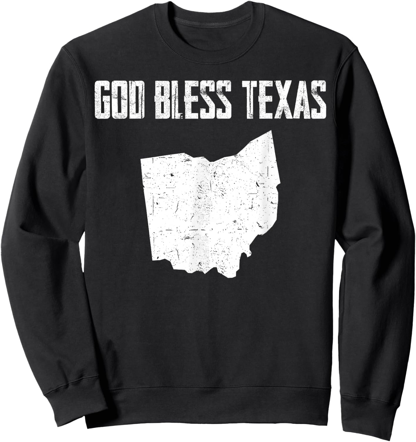 God Bless Texas Ohio Cool Funny Vintage US States Map Sweatshirt - Sweatshirt | Black