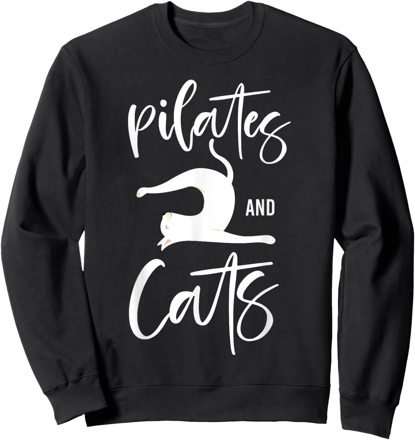 Pilates Instructor Teacher Cat Pilates And Cats Women Girls Kids Sweatshirt - Sweatshirt | Black