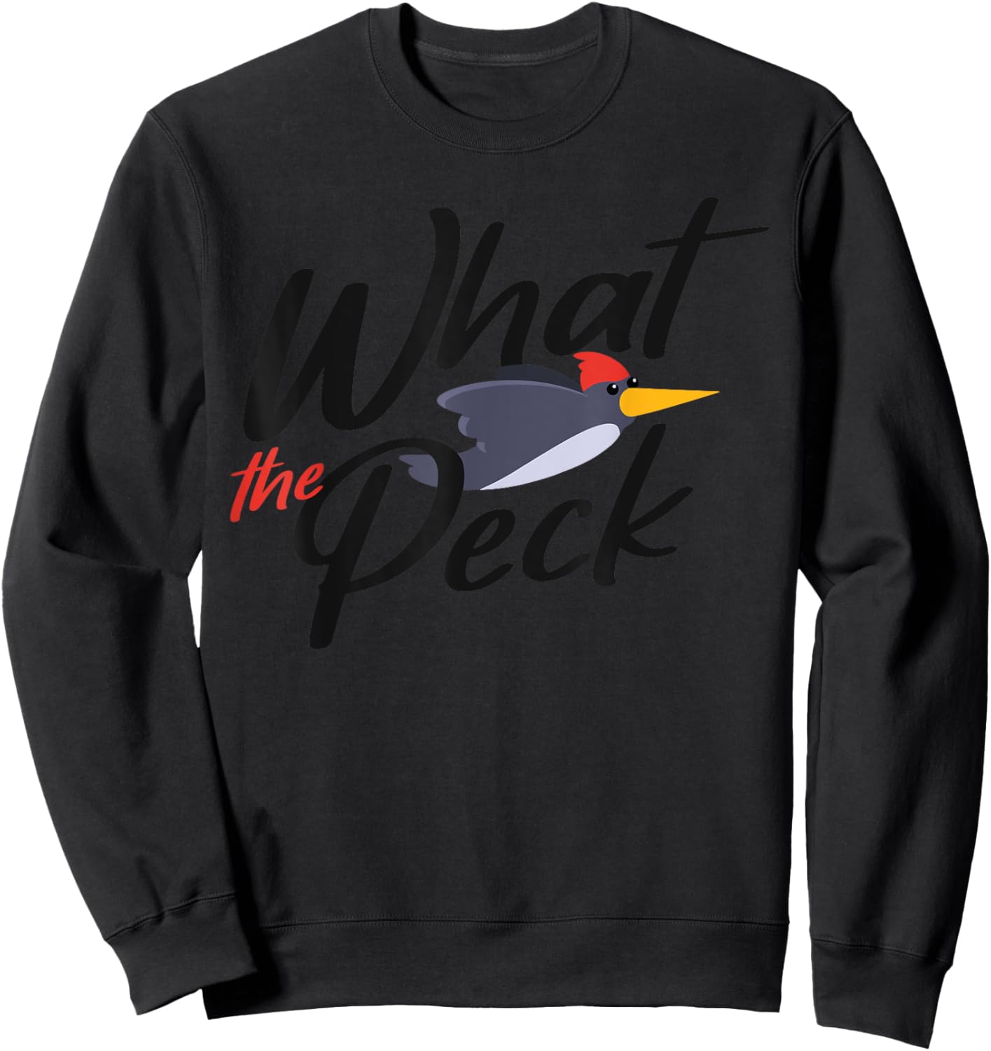 Birdwatching - What the Peck Sweatshirt - Sweatshirt | Black