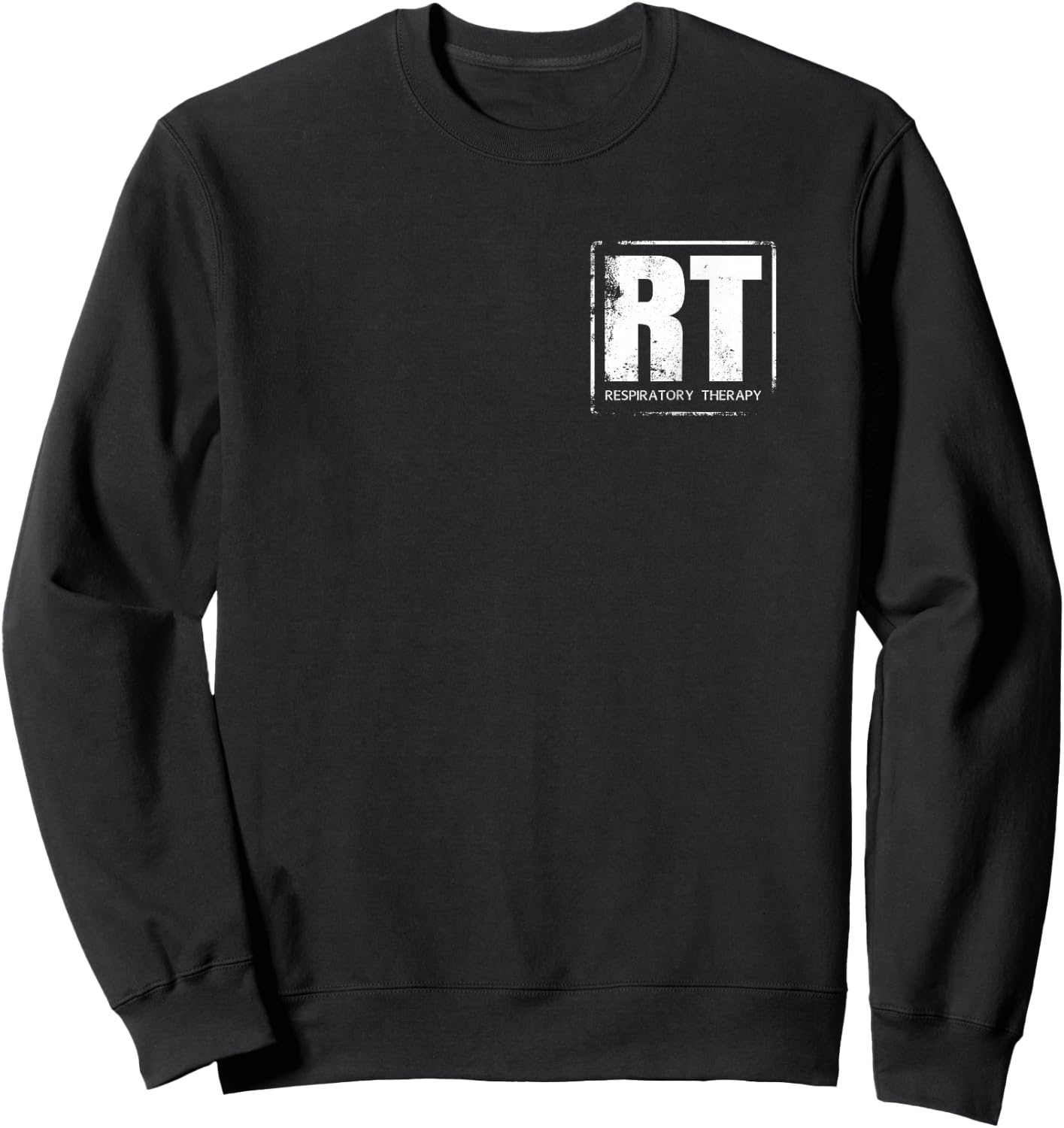 Respiratory Therapy - RT - Front/Back - Respiratory Care Sweatshirt - Sweatshirt | Black