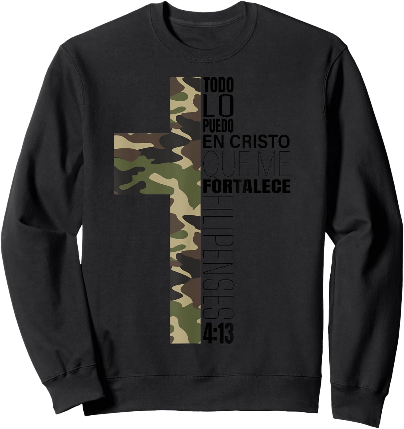 Camo Spanish Bible Verse Christian Cristo Cristiano Verso Sweatshirt - Sweatshirt | Black
