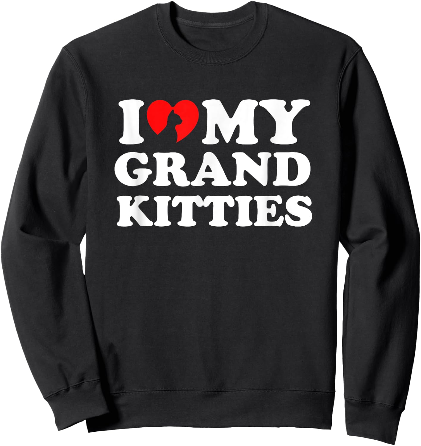 I Love My Grandkitties Sweatshirt - Sweatshirt | Black