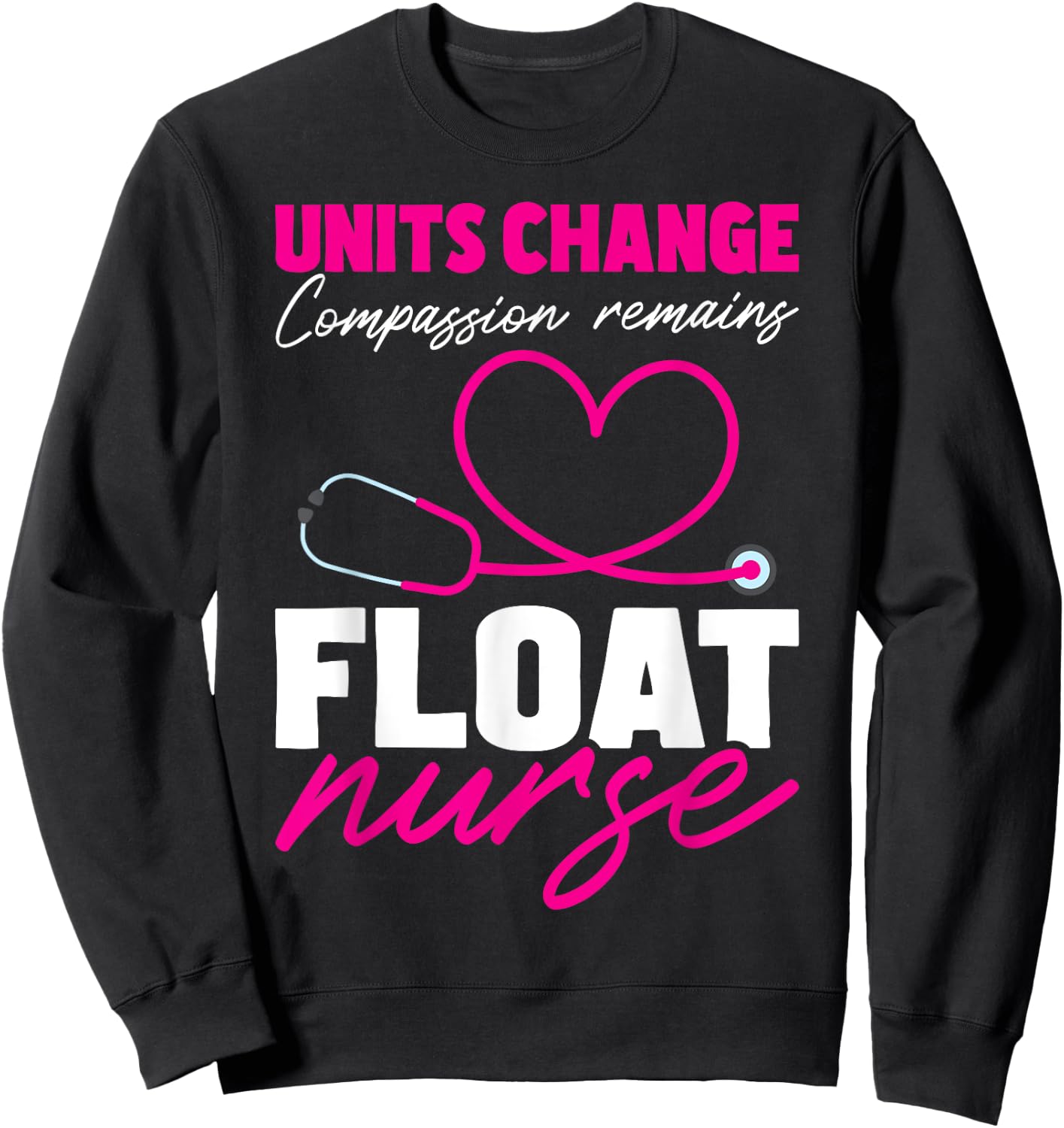 Float Nurse Appreciation Sweatshirt - Sweatshirt | Black