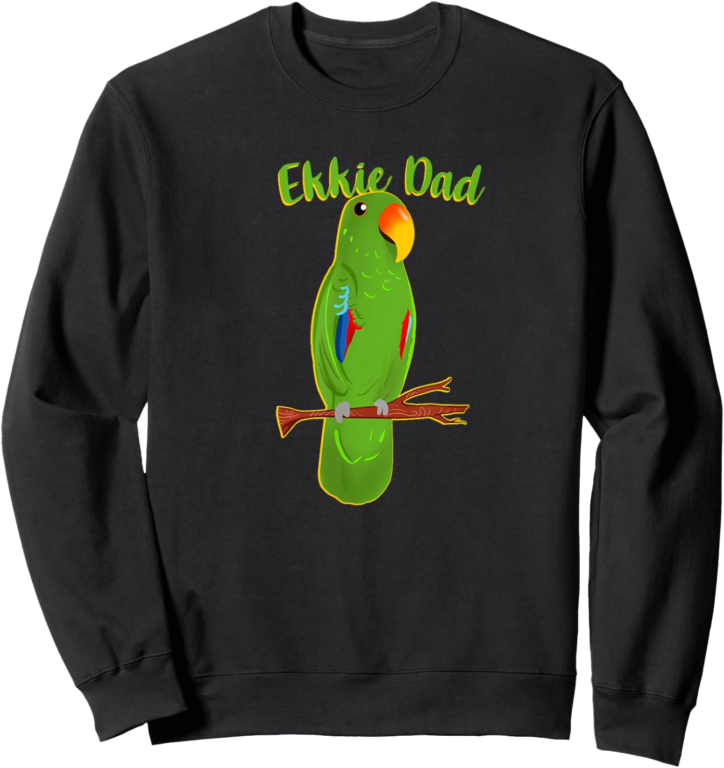 Ekkie Dad Eclectus Parrot Adorable Bird Cute Drawing Sweatshirt - Sweatshirt | Black