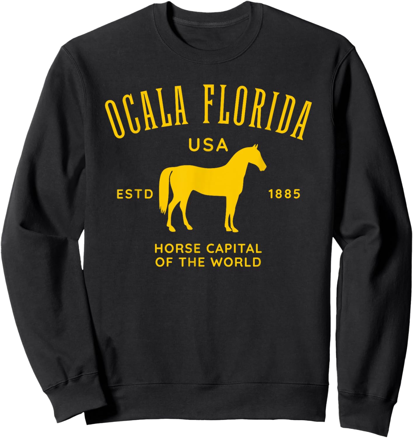 Ocala Florida USA Horse Capital Vintage Equestrian Design Sweatshirt - Sweatshirt | Black