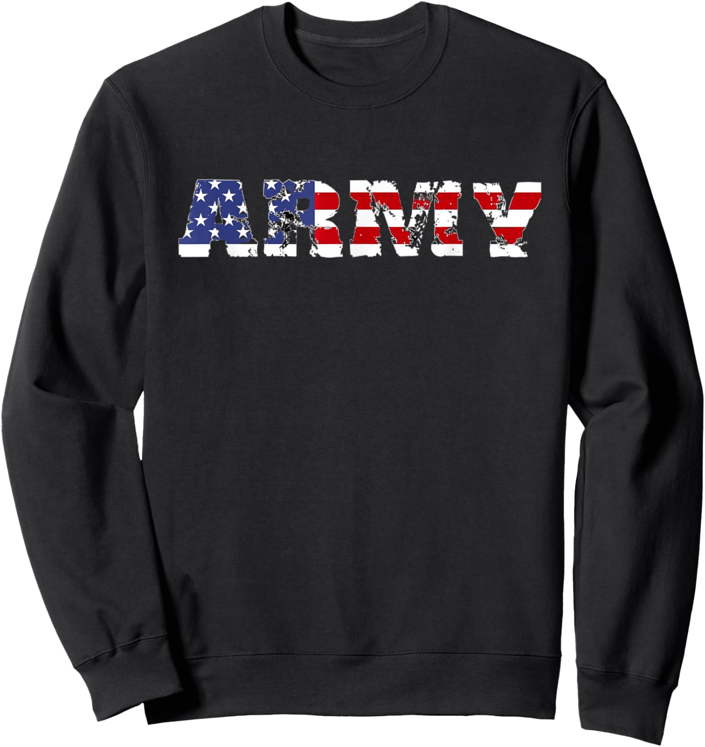 Army US Flag Pattern Distressed Font Rustic US Army US Flag Sweatshirt - Sweatshirt | Black