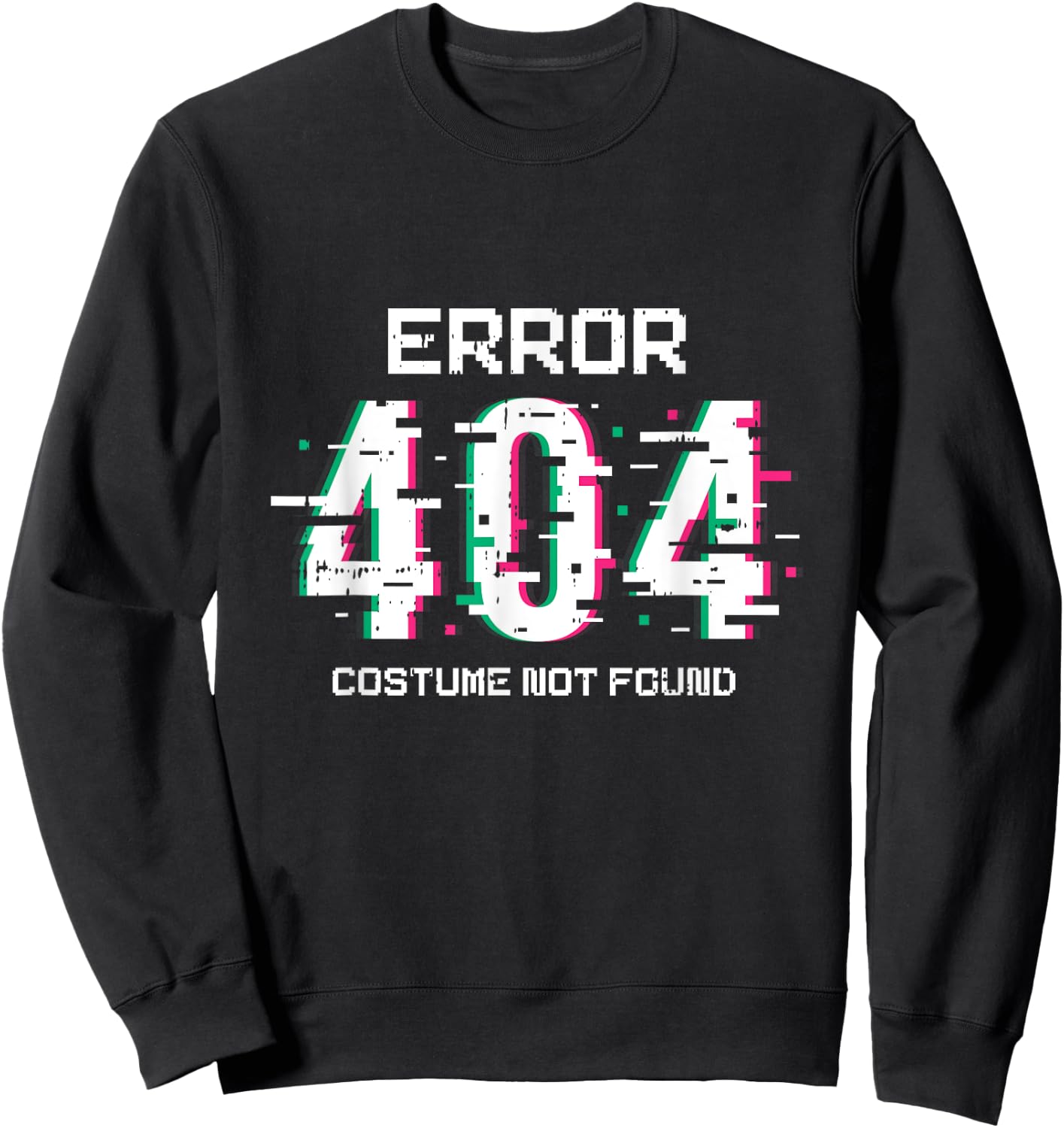 Error 404 Costume Not Found Halloween Funny Coding Coder Sweatshirt - Sweatshirt | Black