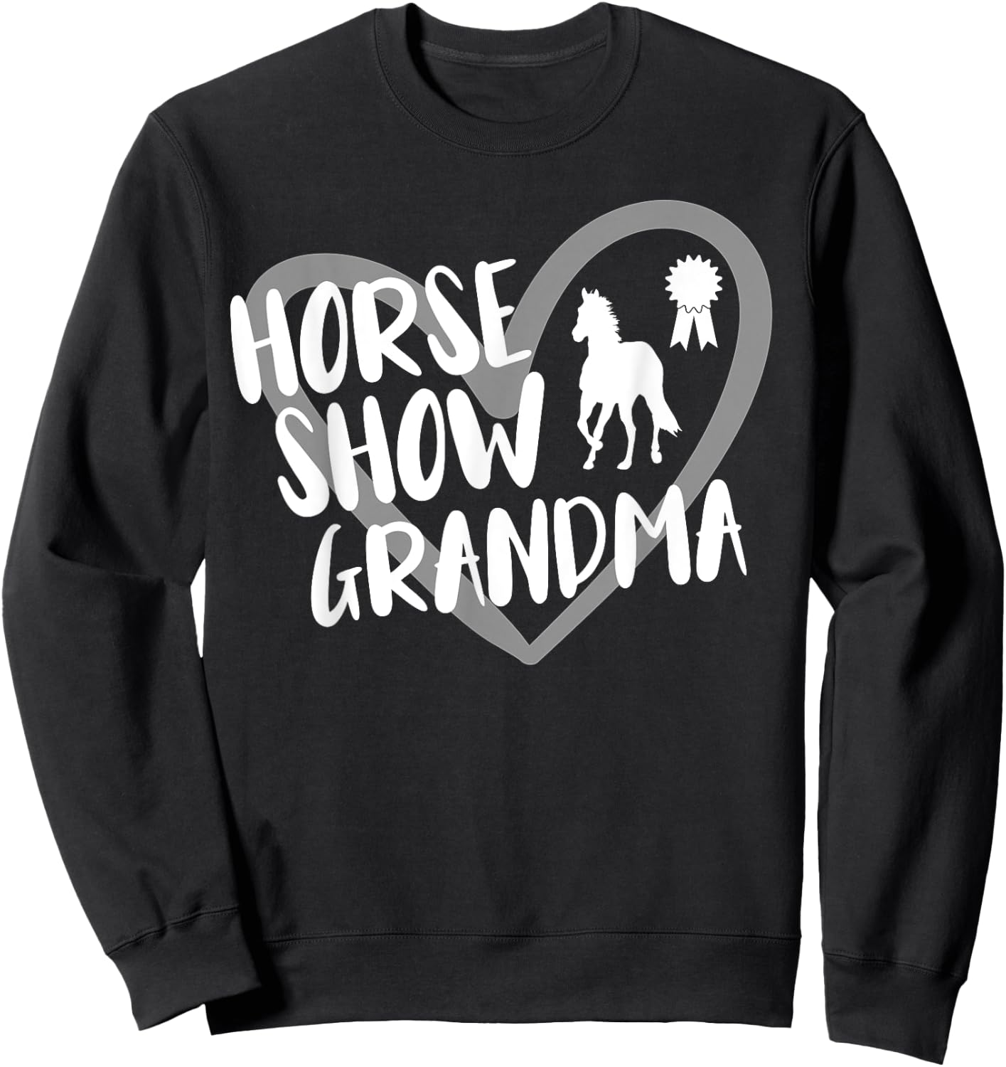 Funny Horse Show Grandma Heart Sweatshirt - Sweatshirt | Black