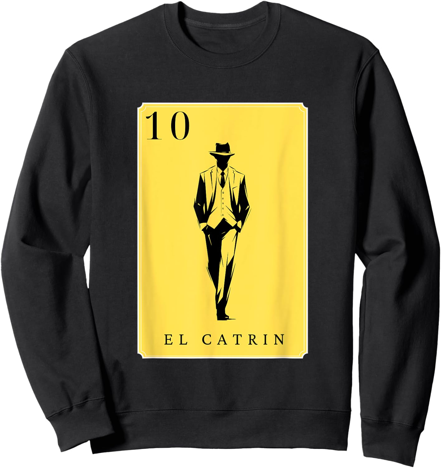 El Catrin Funny Spanish-Mexican Bingo Cards El Catrin Sweatshirt - Sweatshirt | Black