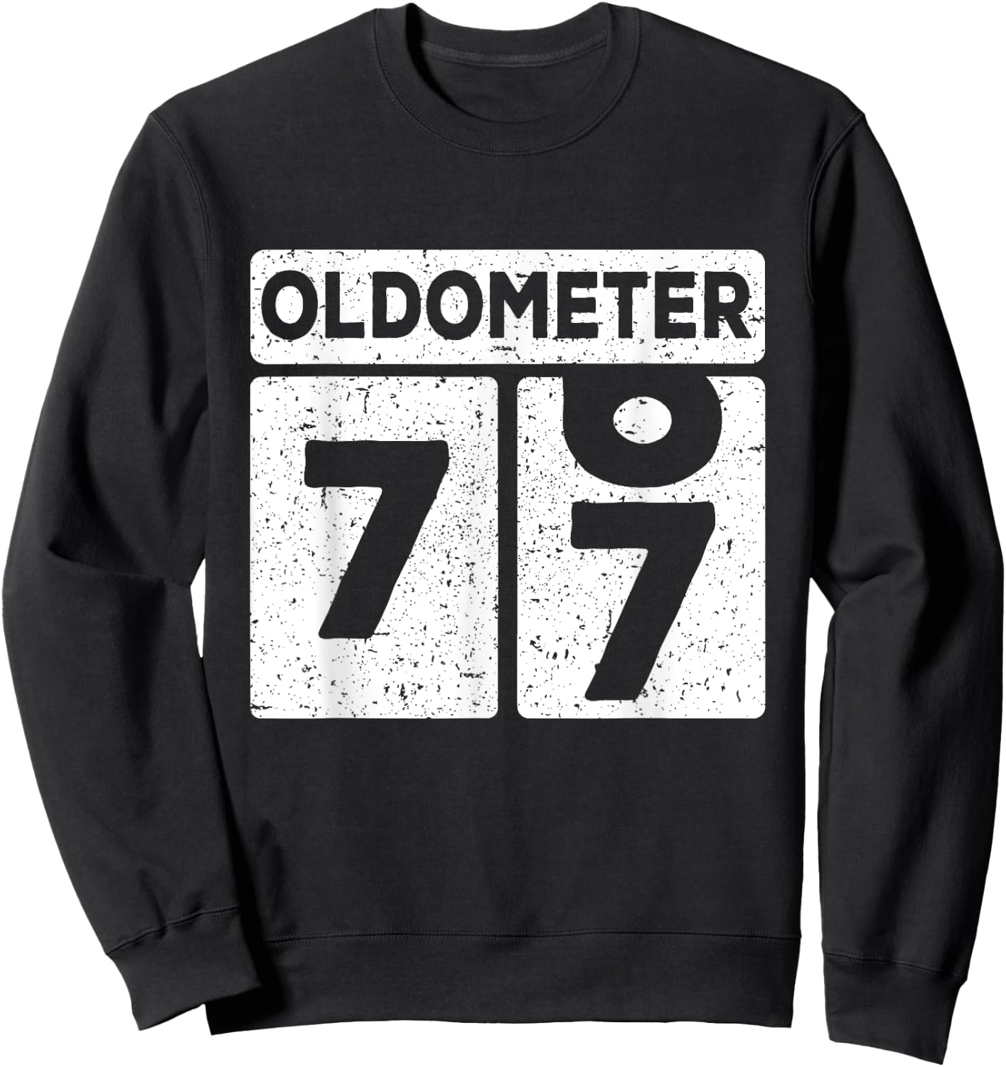 Oldometer 76-77 | 77th Birthday Funny Gift Sweatshirt - Sweatshirt | Black
