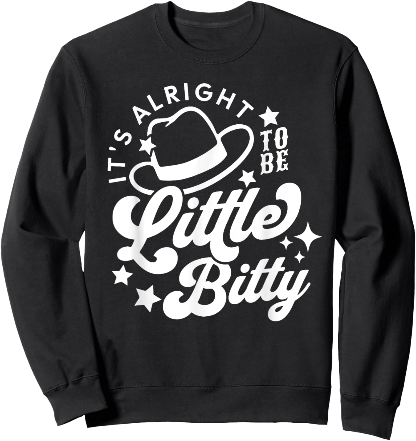 Its Alright to Be Little Bitty, Western Baby Music Sweatshirt - Sweatshirt | Black