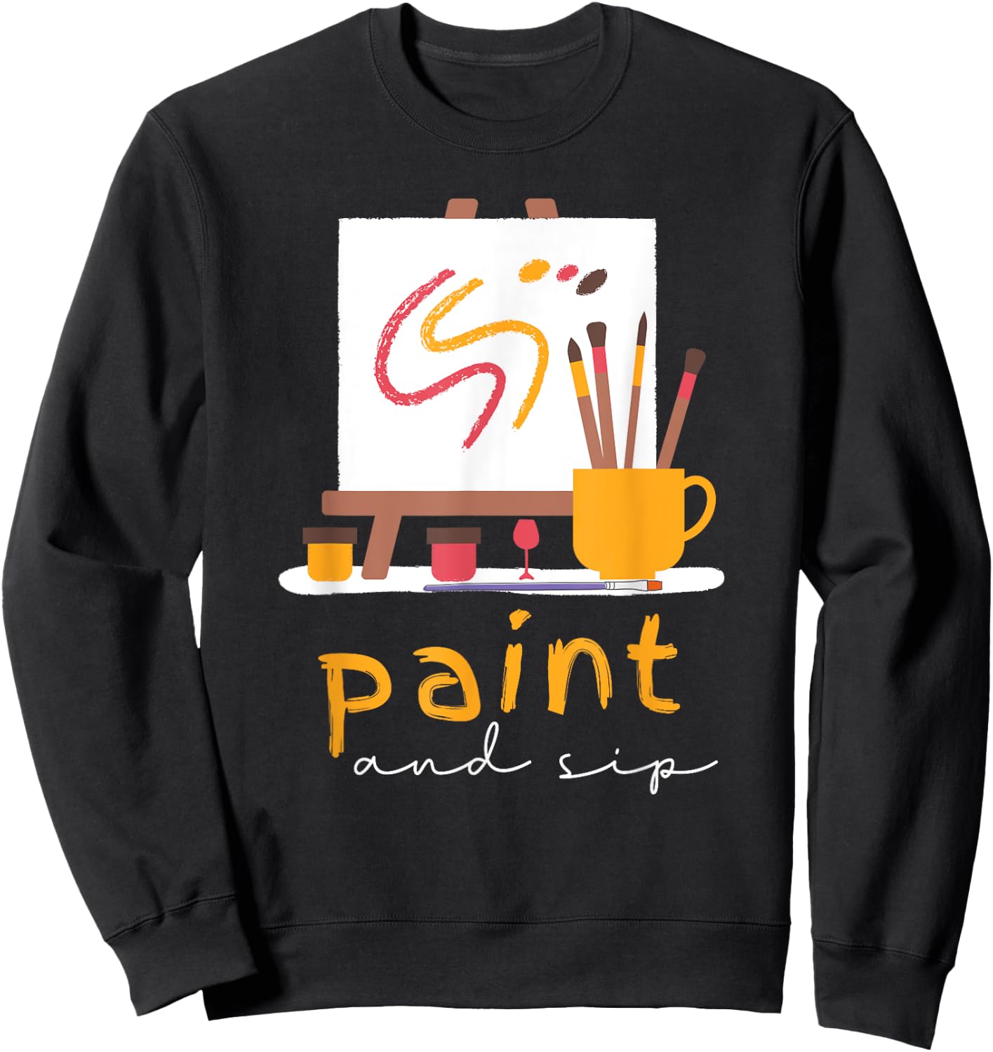 Paint and Sip Party Art Funny Wine Drinking Rainbow Painting Sweatshirt - Sweatshirt | Black