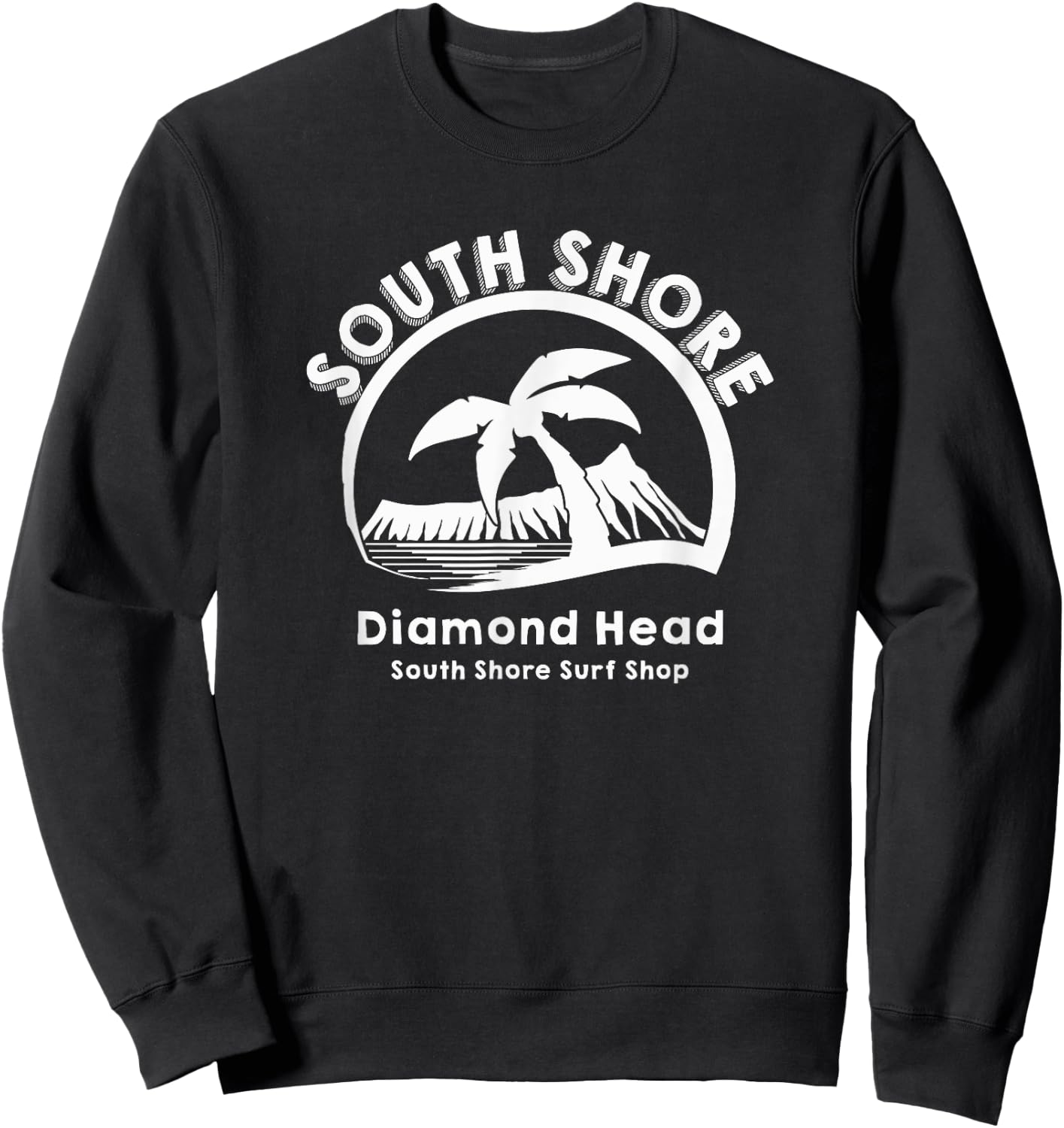 South Shore DiamondHead Hawaii Surf Shop Sweatshirt - Sweatshirt | Black