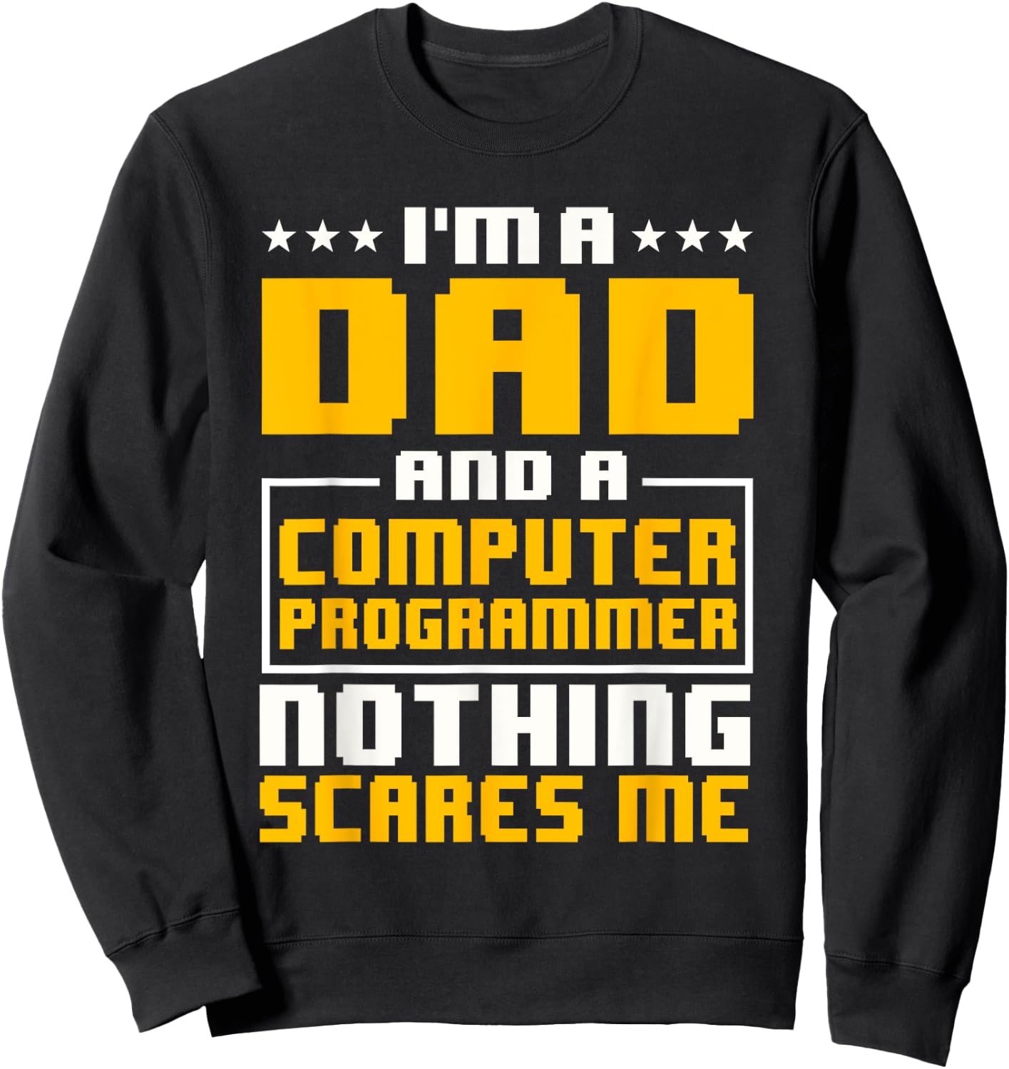 Programmer Software Developer Computer Engineer Father's Day Sweatshirt - Sweatshirt | Black