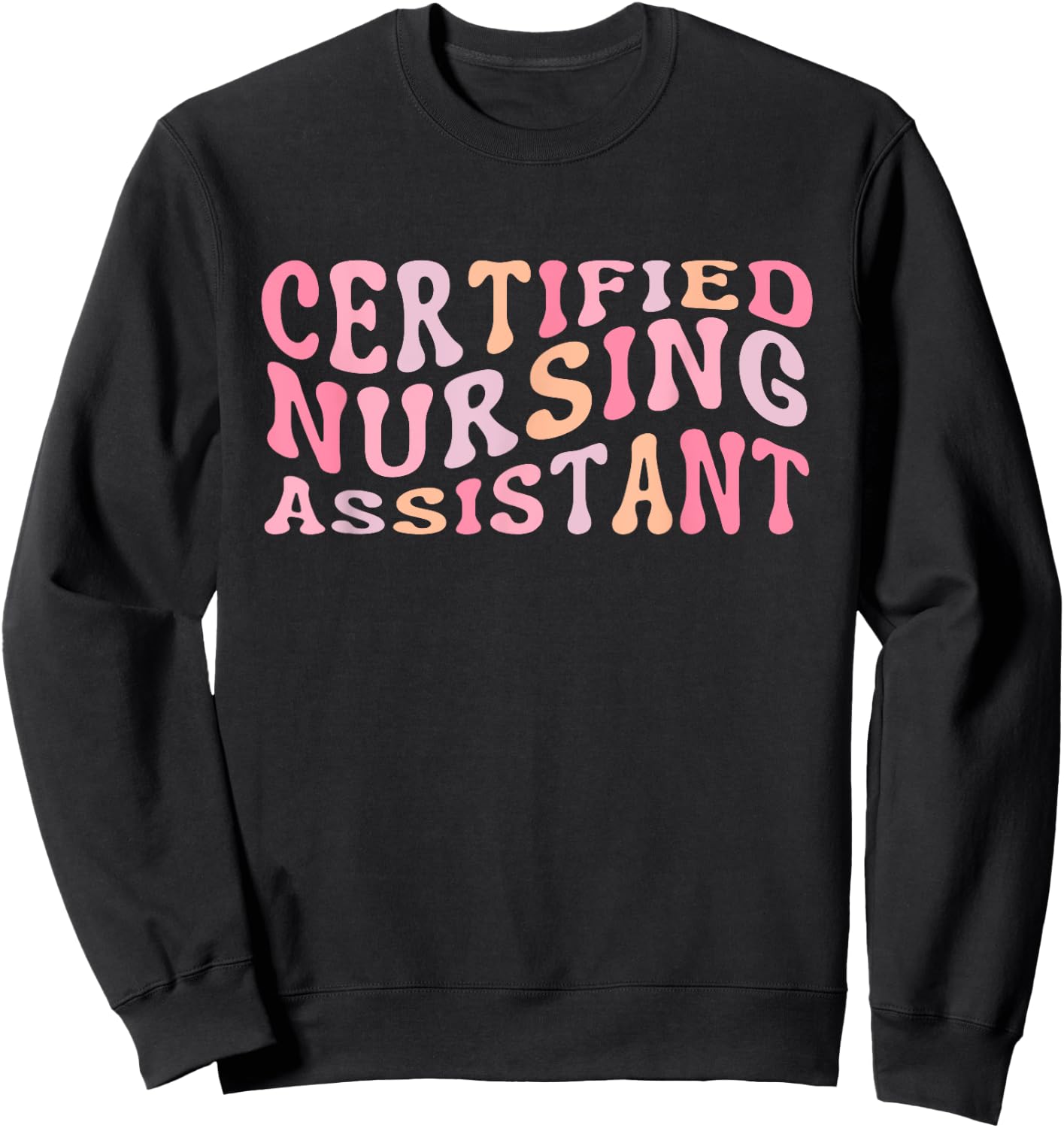 CNA Certified Nursing Assistant Medical Sweatshirt - Sweatshirt | Black