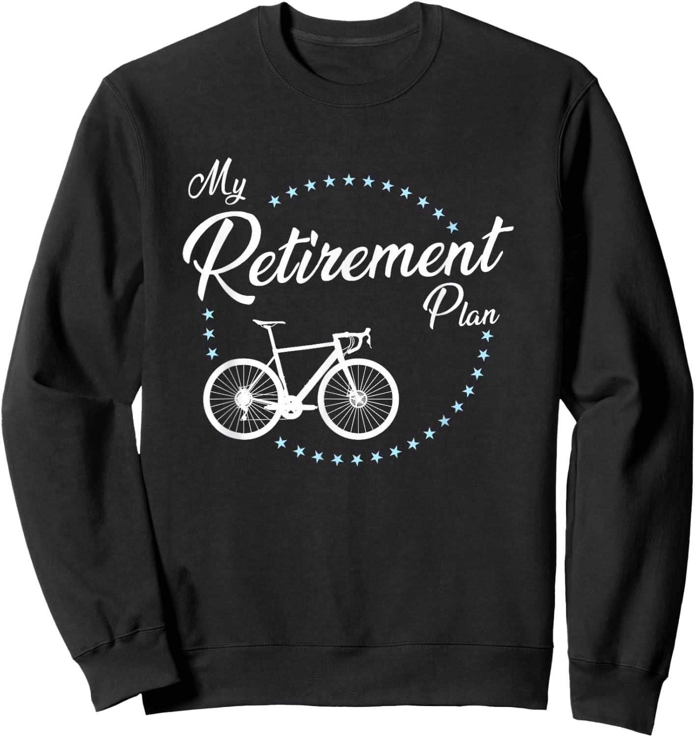 My Retirement Plan - Cycling Sweatshirt - Sweatshirt | Black