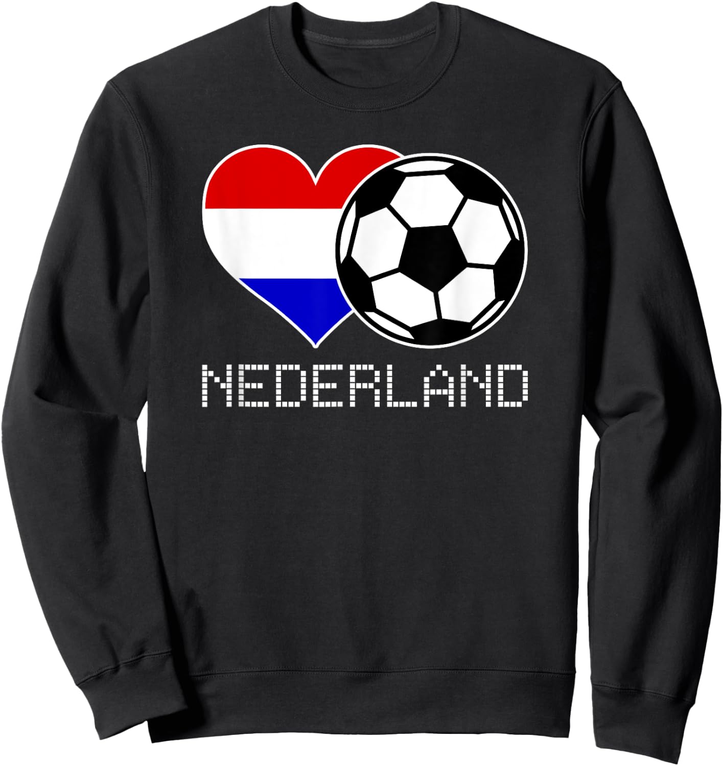 Nederland Soccer Dutch Flag Love Netherlands Pride Heart Sweatshirt - Sweatshirt | Black