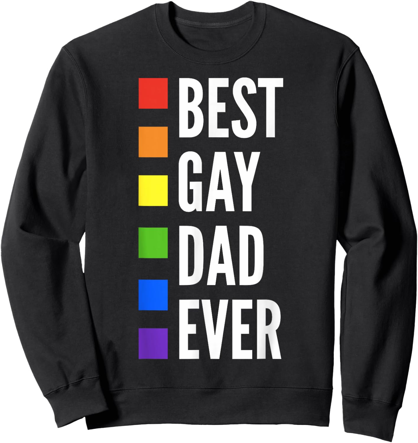 Ultimate Gay Dad into Dad-ing Sweatshirt - Sweatshirt | Black