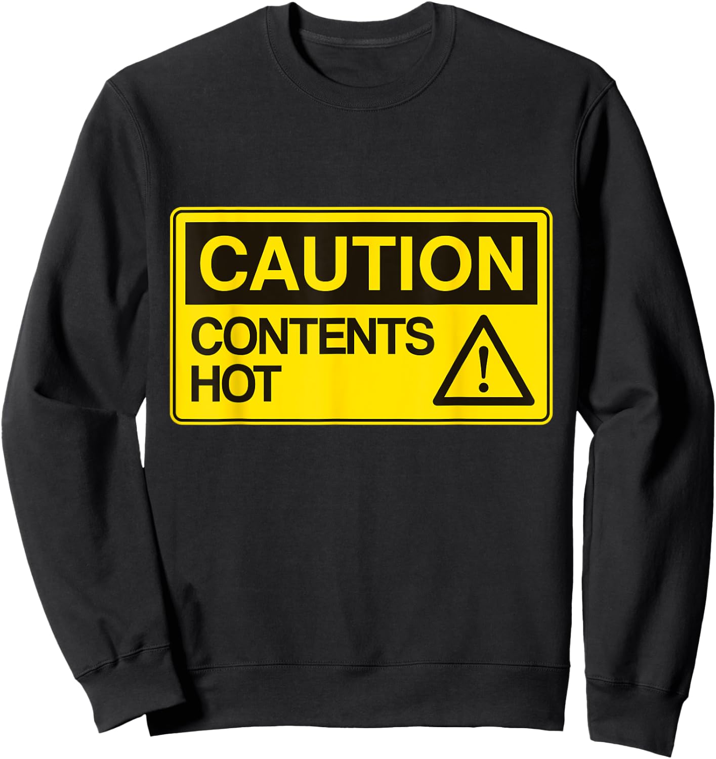 Caution contents Hot Boys and Girls Party and Pajama Sweatshirt - Sweatshirt | Black
