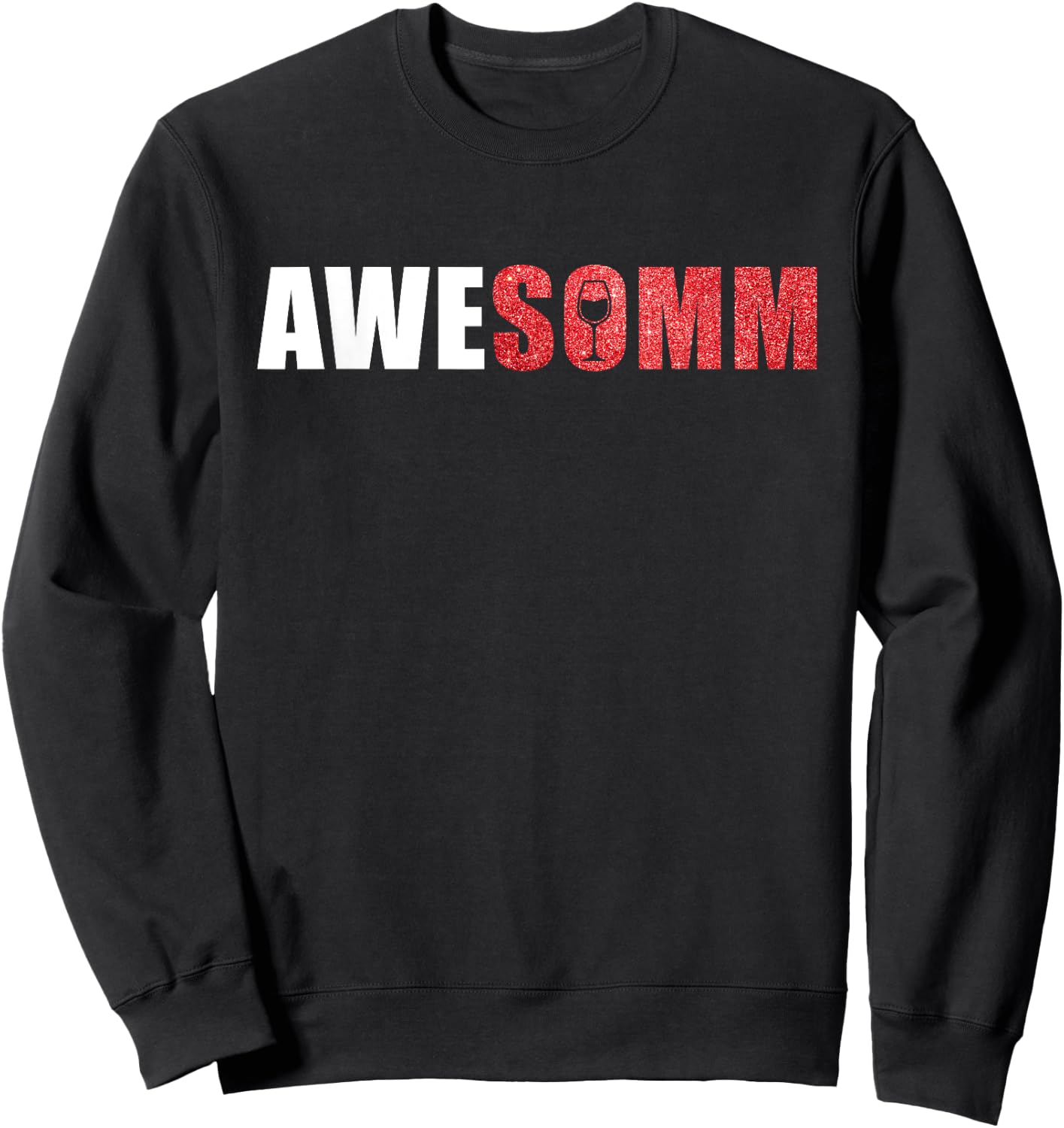 Awe Somm Cork Funny Wine Sommeliers Tasting Drinking Sweatshirt - Sweatshirt | Black