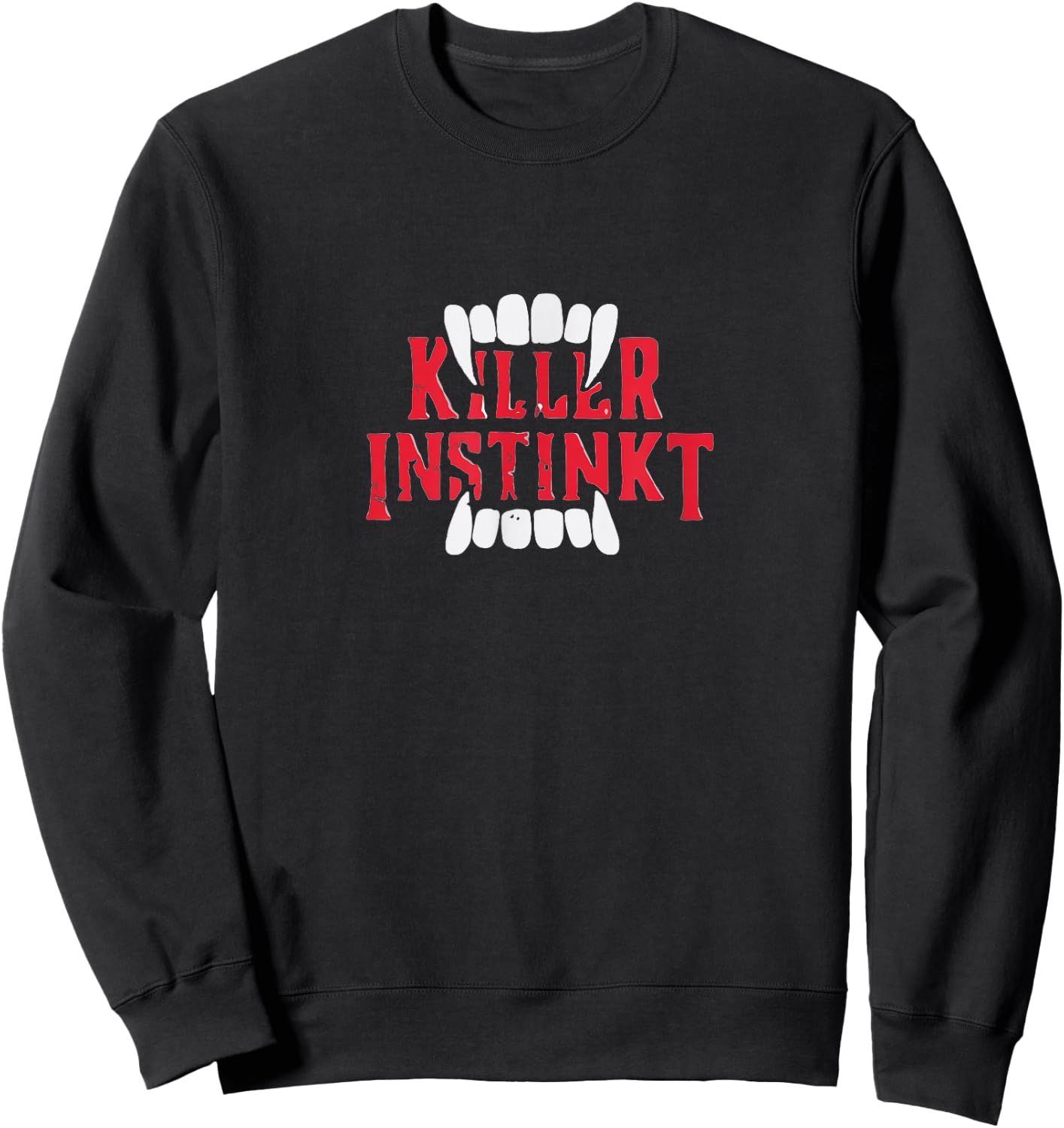 Killer Instinkt Totally Killer Halloween vampire teeth movie Sweatshirt - Sweatshirt | Black