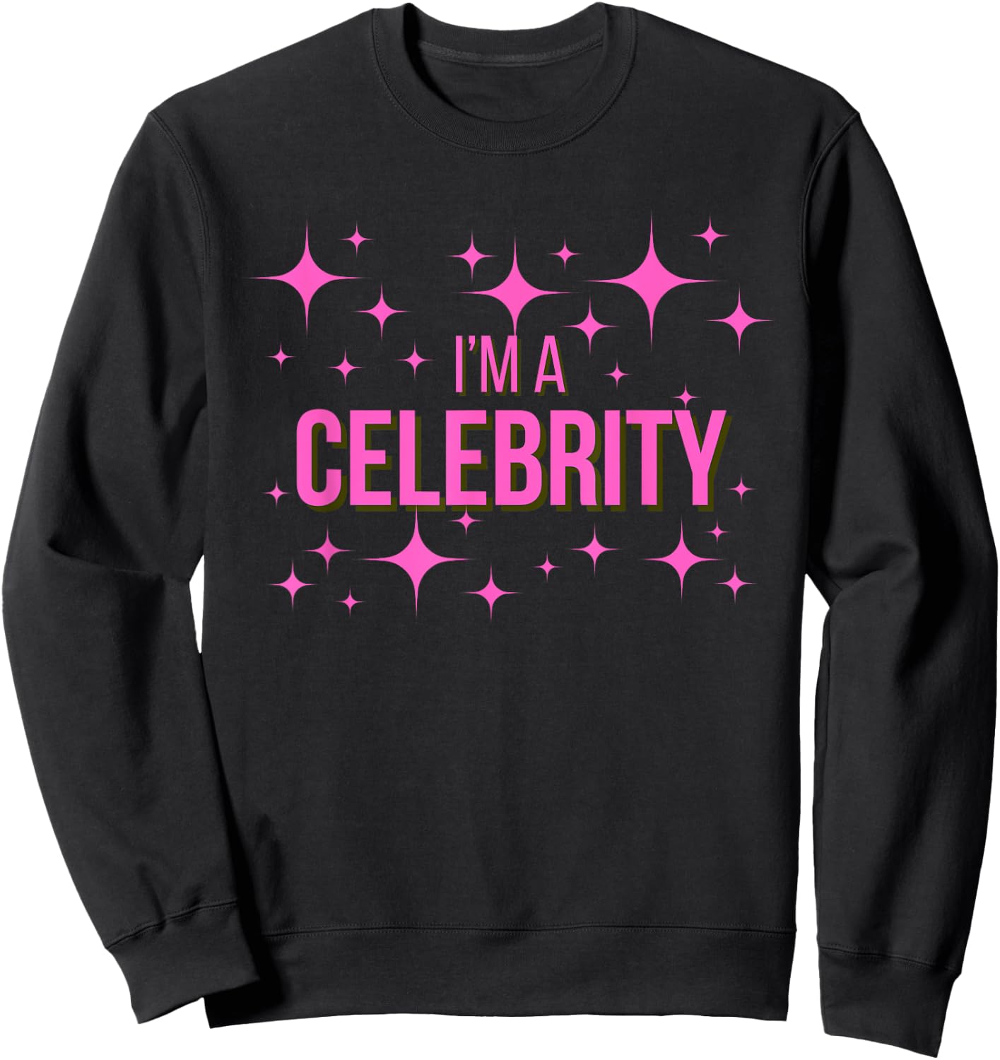 I'm a celebrity Sweatshirt - Sweatshirt | Black